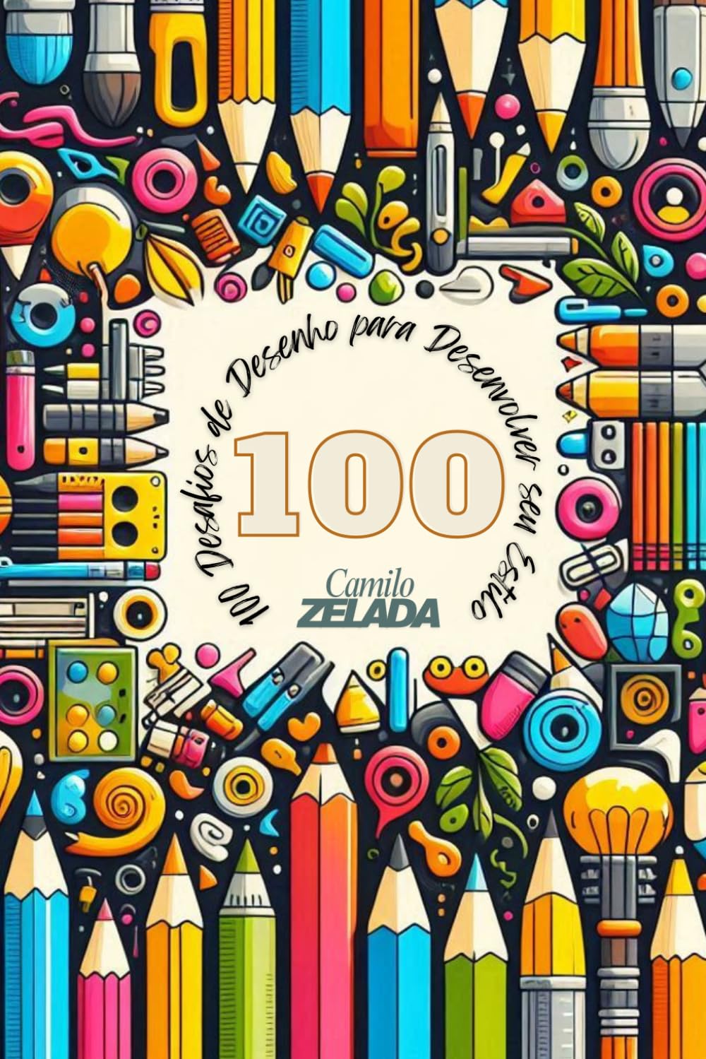 ler totalmente 100 Desafios de Desenho para Desenvolver seu Estilo (Portuguese Edition)