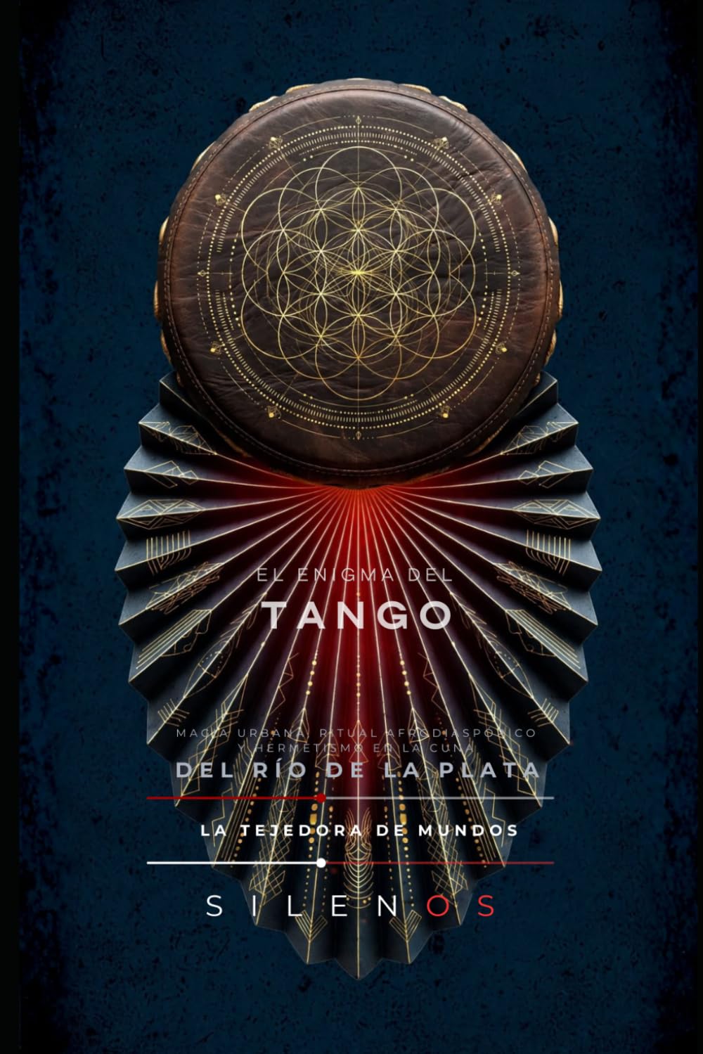 ler totalmente El Enigma del Tango: Magia urbana, ritual afrodiaspórico y hermetismo en la cuna del Río de la Plata: 34