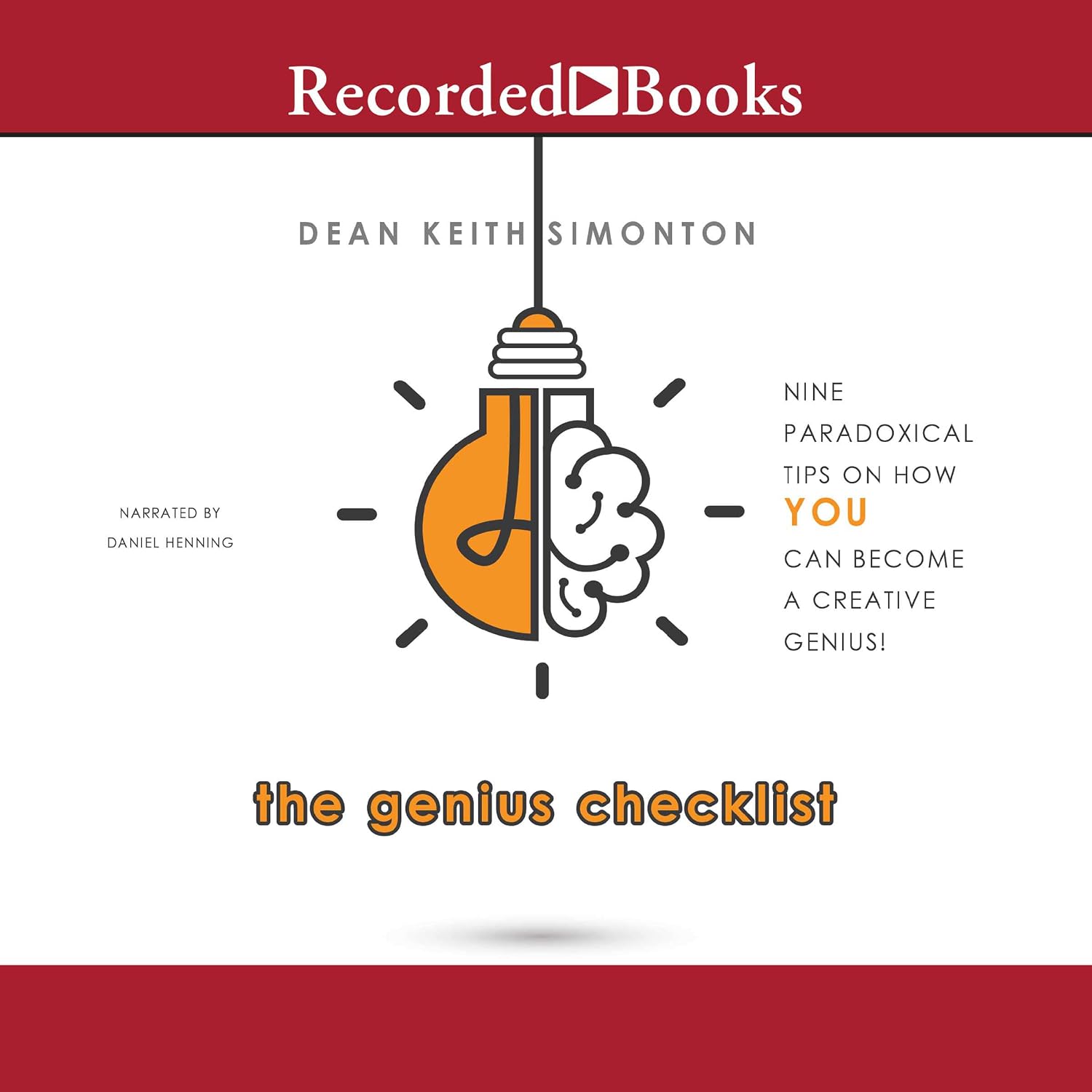 The Genius Checklist: Nine Paradoxical Tips on How You Can Become a Creative Genius baixar o livro de graça