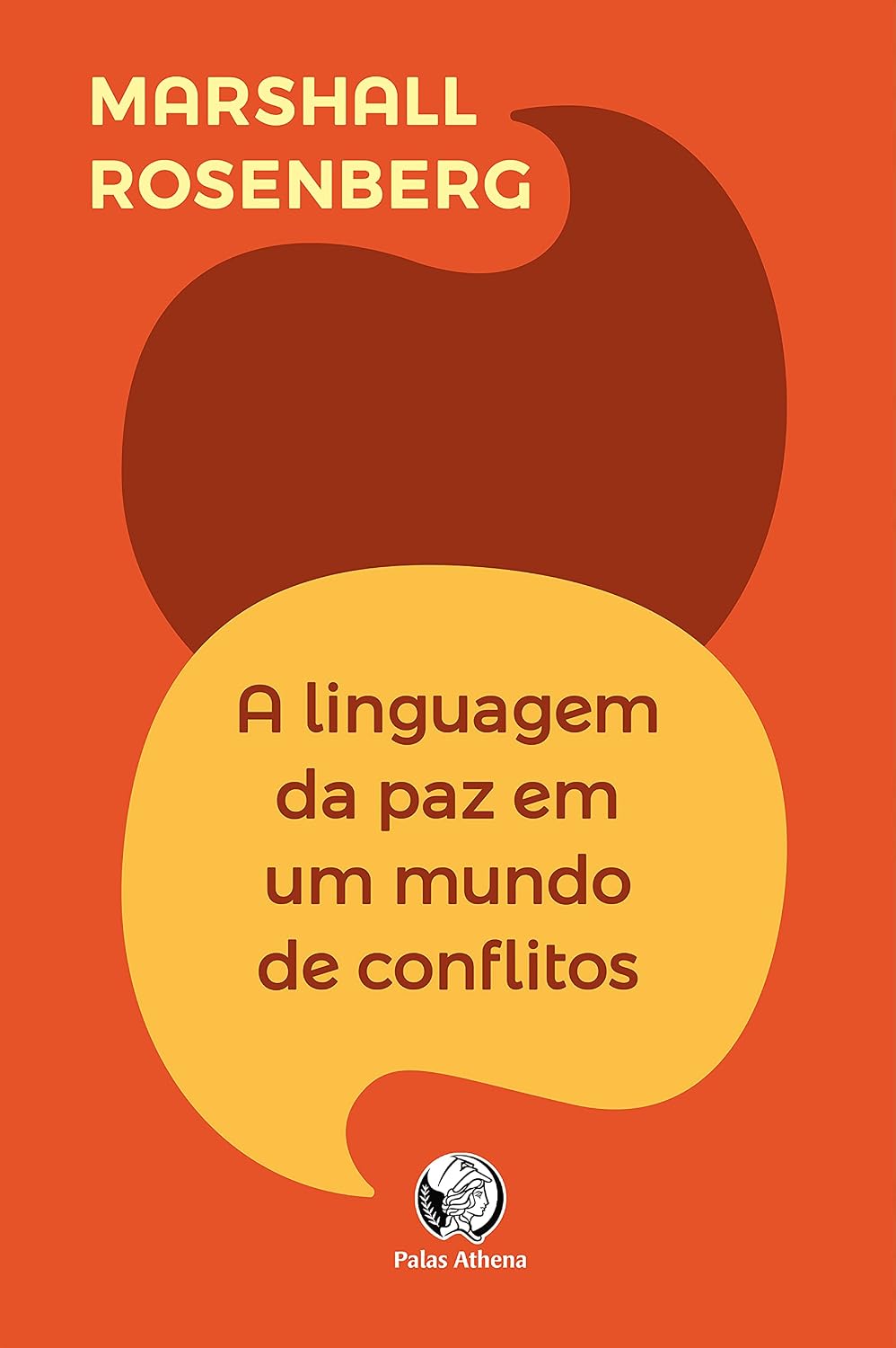 A linguagem da paz em um mundo de conflitos: Sua próxima fala mudará seu mundo baixar o livro de graça