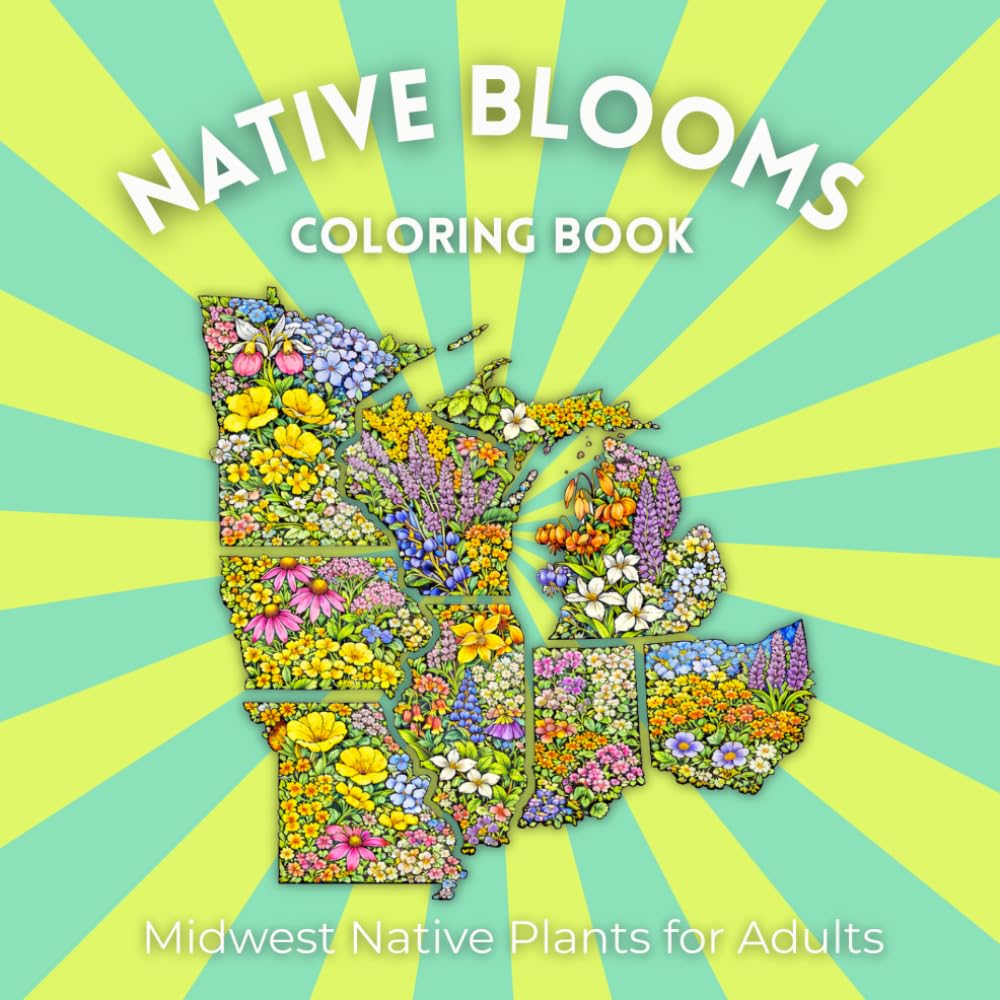 ler totalmente Native Blooms Coloring Book: Midwest Native Plants for Adults: A Detailed Botanical Coloring Book Featuring Midwest Wildflowers, Prairie Plants & Pollinator Garden Favorites