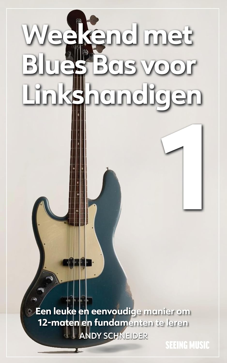 Weekend met Blues Bas voor Linkshandigen 1: Een leuke en eenvoudige manier om 12-maten en fundamenten te leren (Dutch Edition) baixar o livro de graça