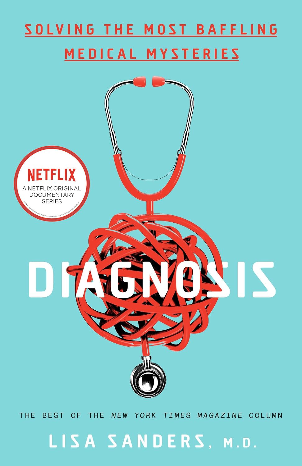 Diagnosis: Solving the Most Baffling Medical Mysteries baixar o livro de graça