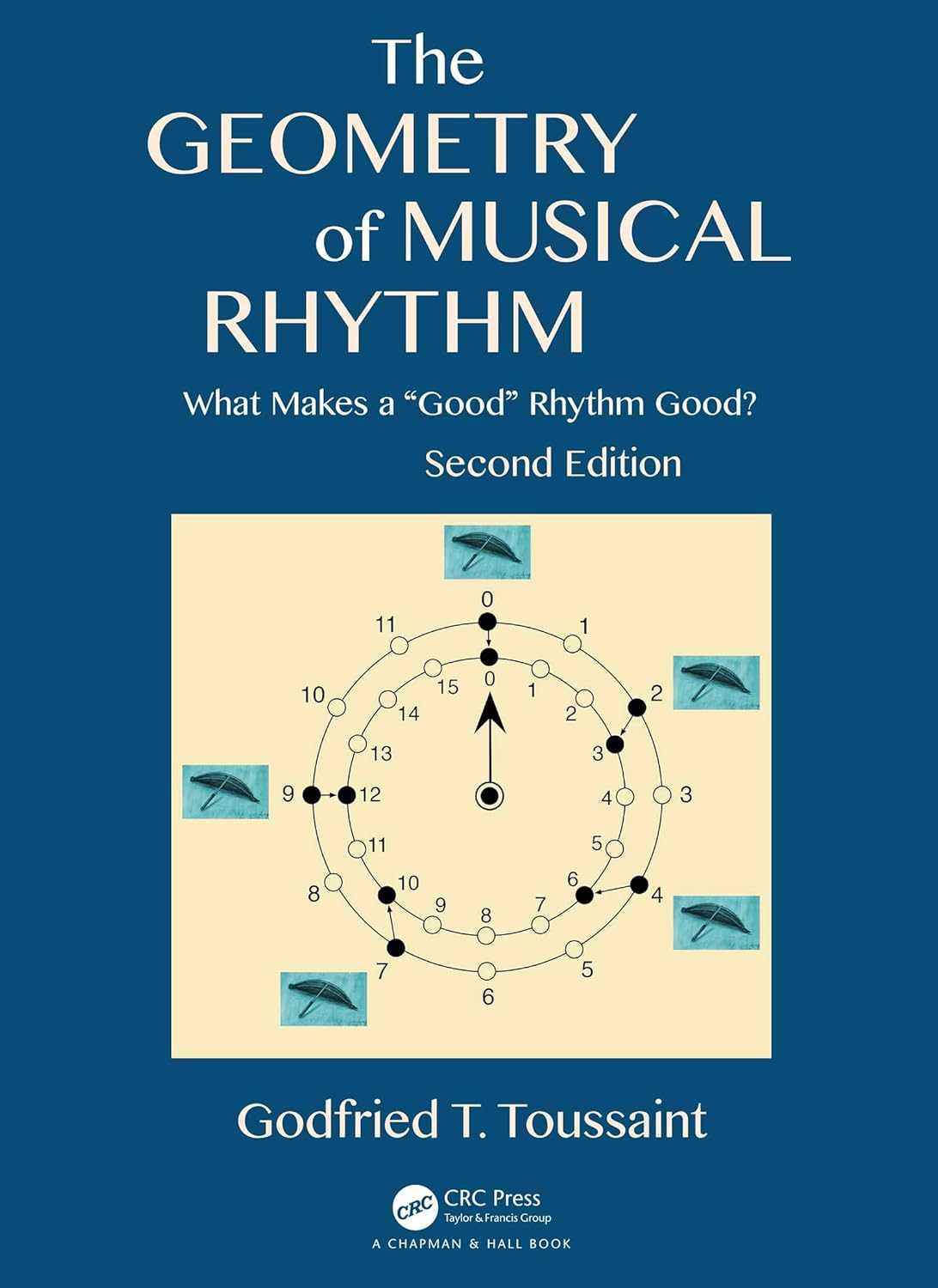 The Geometry of Musical Rhythm: What Makes a "Good" Rhythm Good?, Second Edition baixar livro de graça
