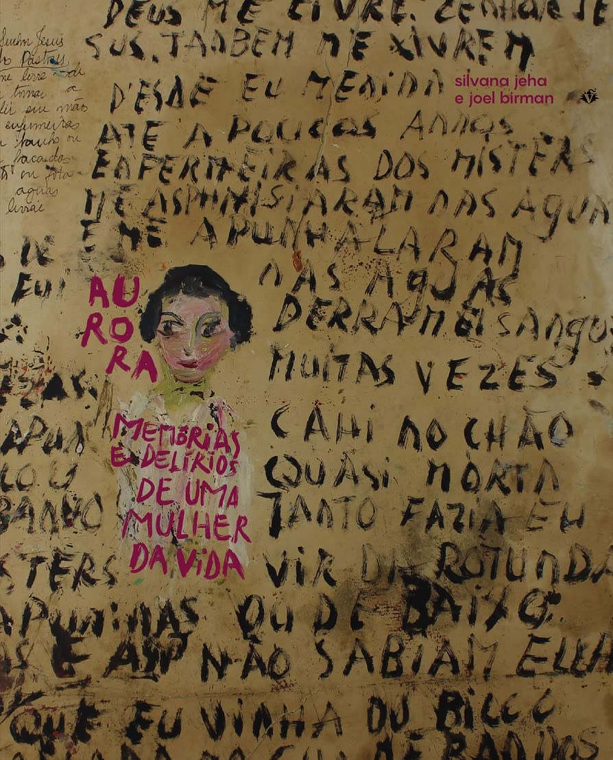 Aurora: memórias e delírios de uma mulher da vida baixar o livro de graça