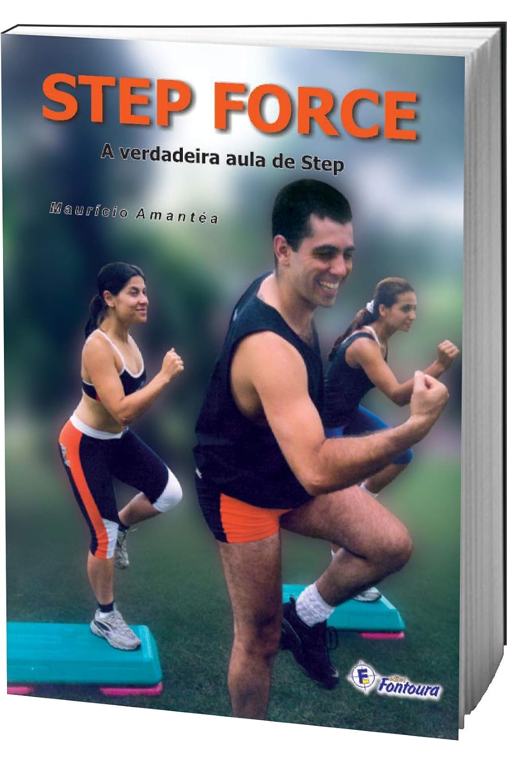 Step Force: a Verdadeira Aula de Step