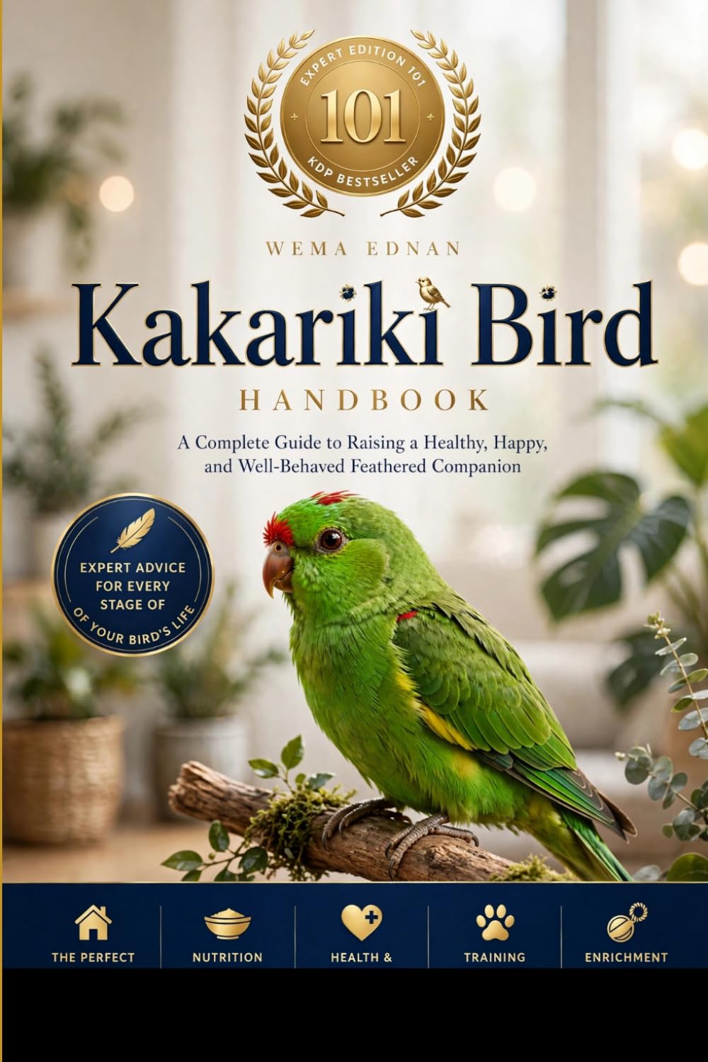ler totalmente The Kakariki Bird: The Complete Guide to Choosing, Raising, Feeding, Training, Understanding Behavior, Providing Exceptional Care, and Building a Lifelong Bond with Your Kakariki