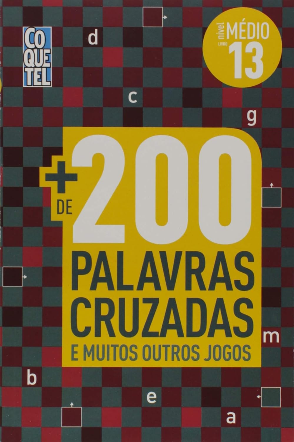 200 Palavras Cruzadas. Nivel Medio - Livro 13. Coquetel baixar o livro de graça