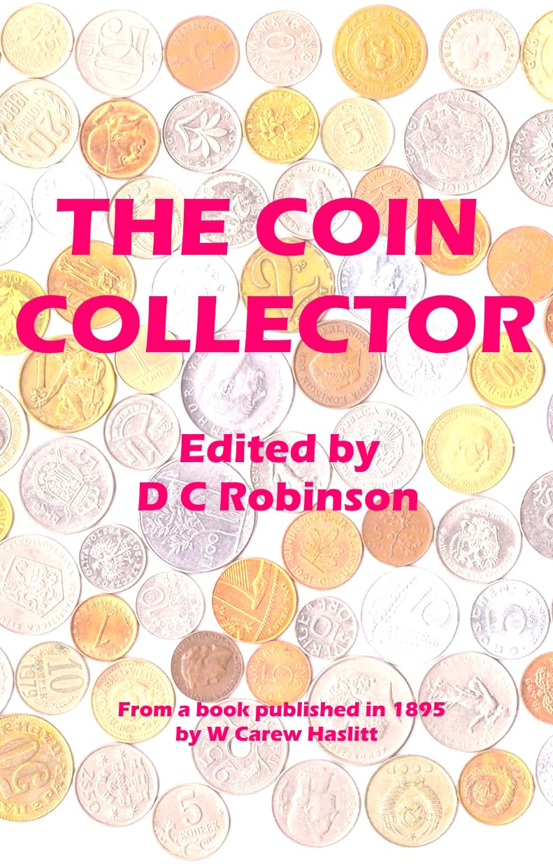 capítulo por capítulo baixar THE COIN COLLECTOR: GREEK, ROMAN, EUROPEAN, BRITISH, UNIQUE (English Edition)