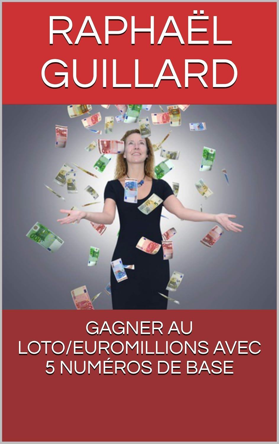 capítulo por capítulo baixar GAGNER AU LOTO/EUROMILLIONS AVEC 5 NUMÉROS DE BASE (French Edition)