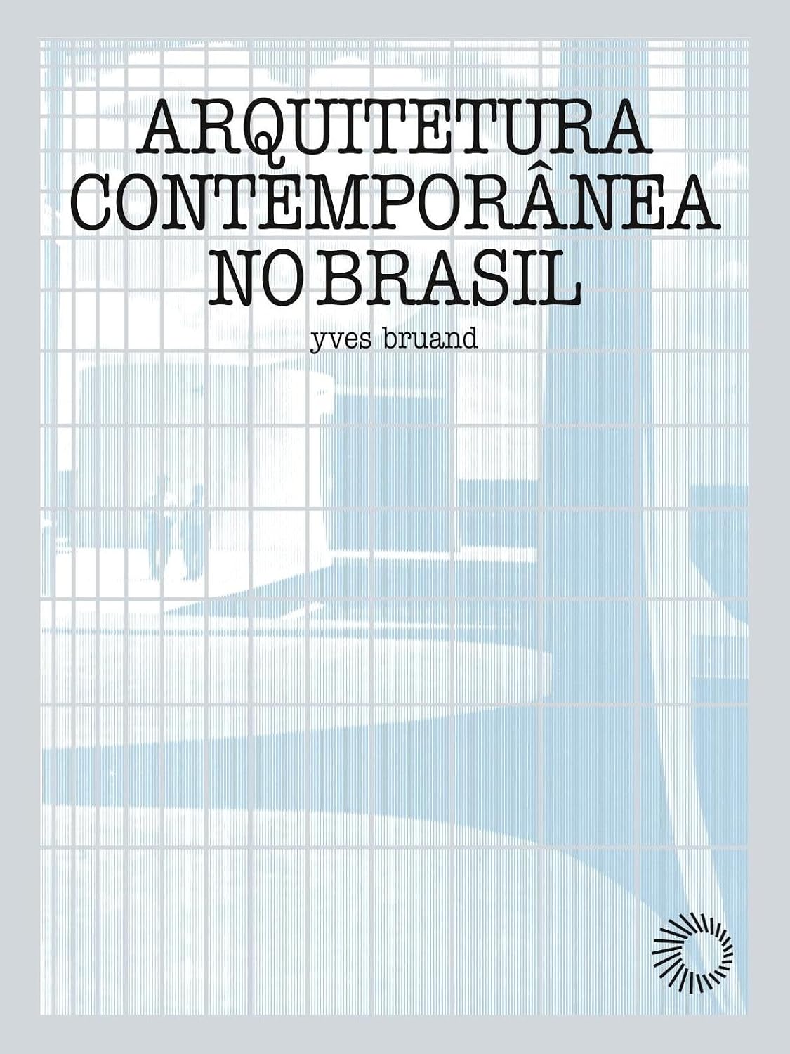 ler totalmente Arquitetura contemporânea no Brasil