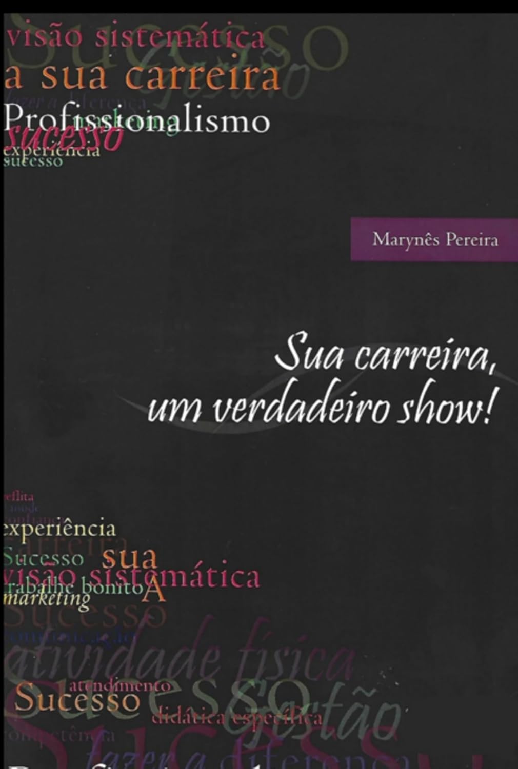 ler totalmente Sua Carreira, Um Verdadeiro Show!