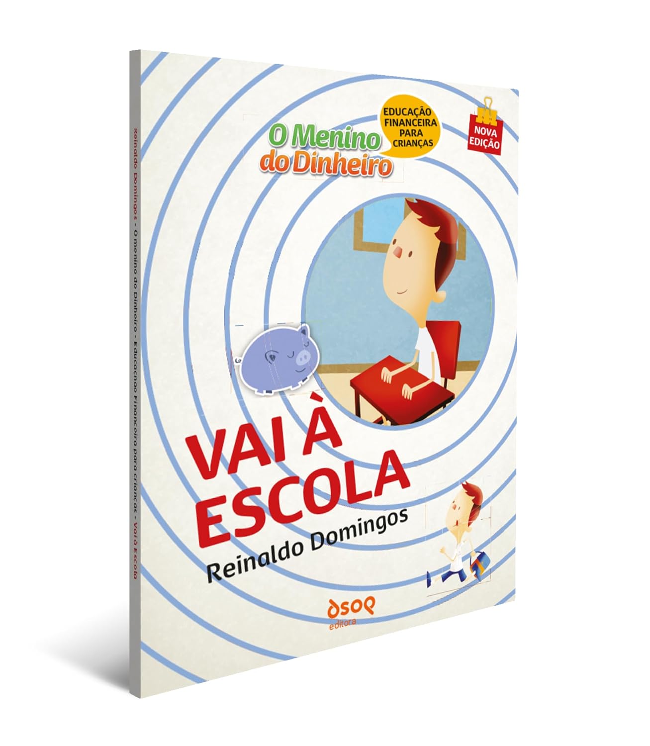 O Menino do Dinheiro - Vai à Escola baixar o livro de graça