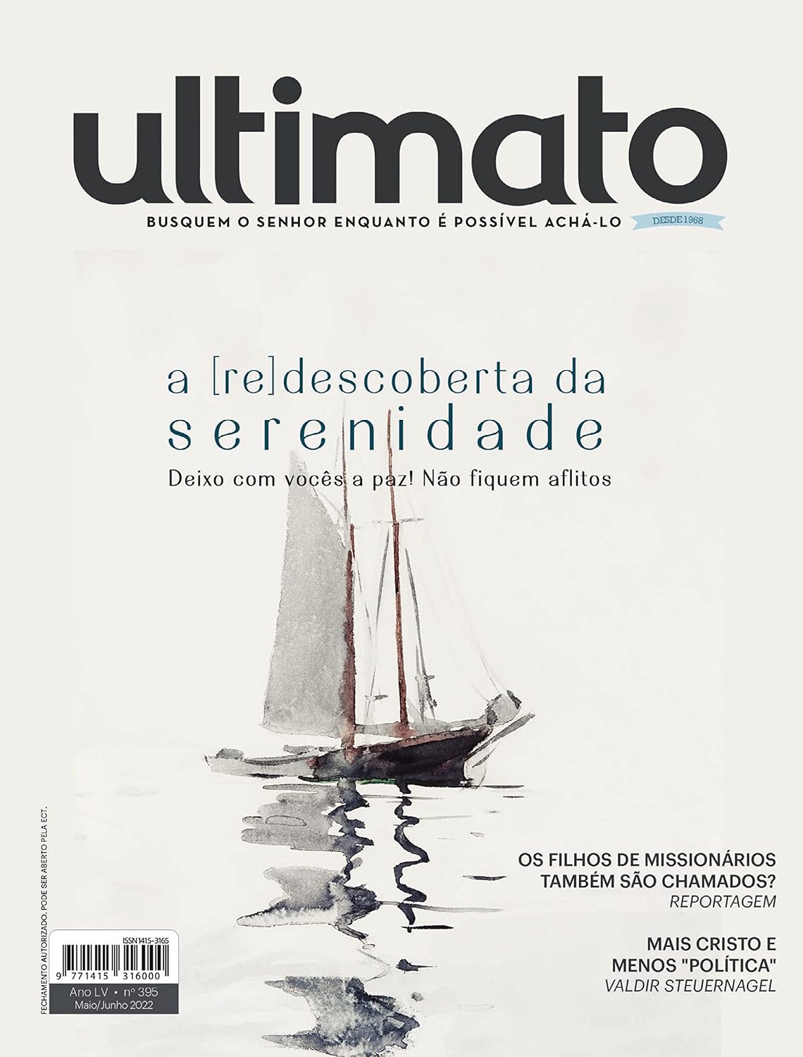 capítulo por capítulo baixar Revista Ultimato 395: A (re)descoberta da serenidade: deixo com vocês a paz! Não fiquem aflitos (Maio/Jun 2022)