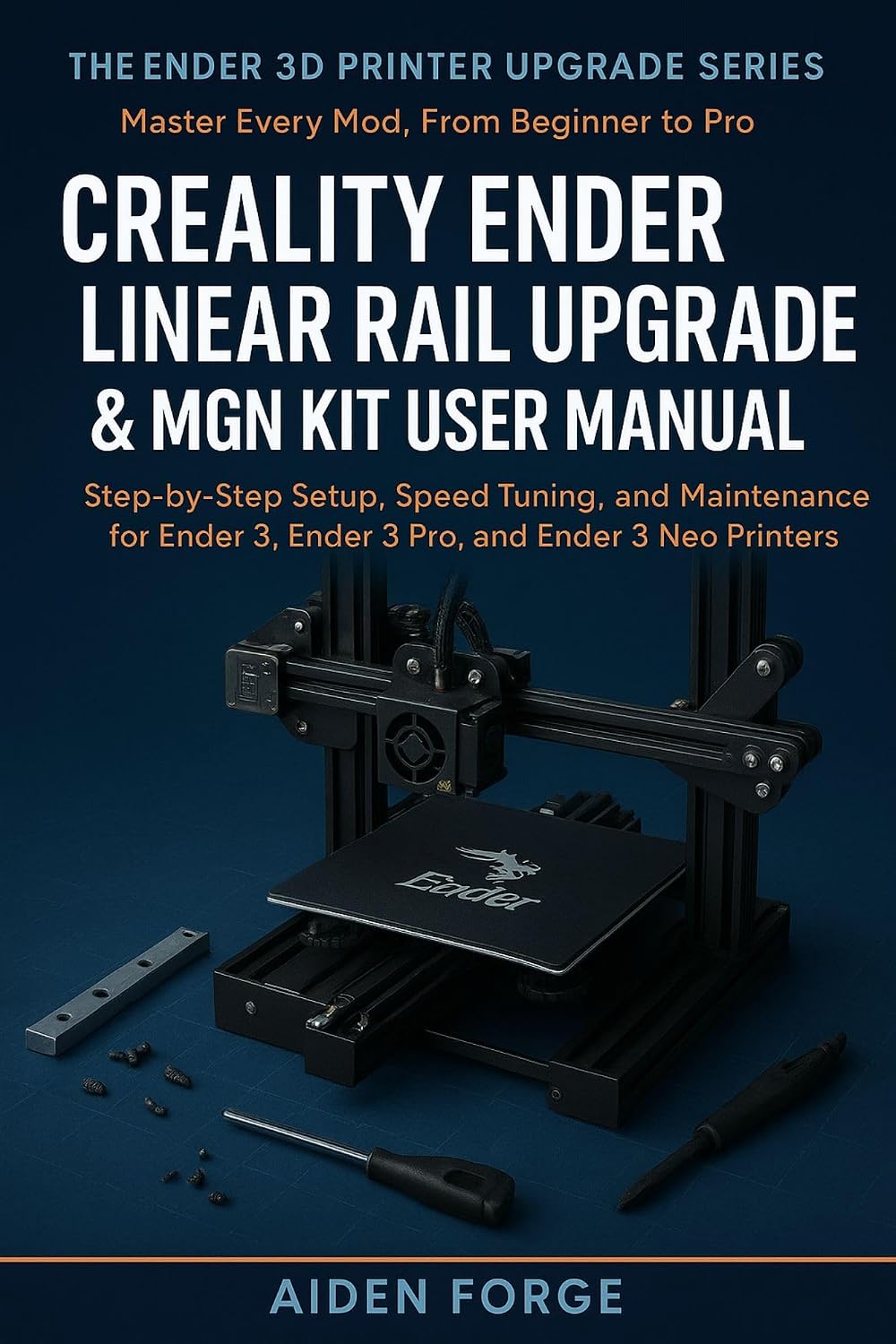 ler totalmente Creality Ender Linear Rail Upgrade & MGN Kit User Manual: Step-by-Step Setup, Speed Tuning, and Maintenance for Ender 3, Ender 3 Pro, and Ender 3 Neo Printers... Upgrade Series BOOK 2) (English Edition)