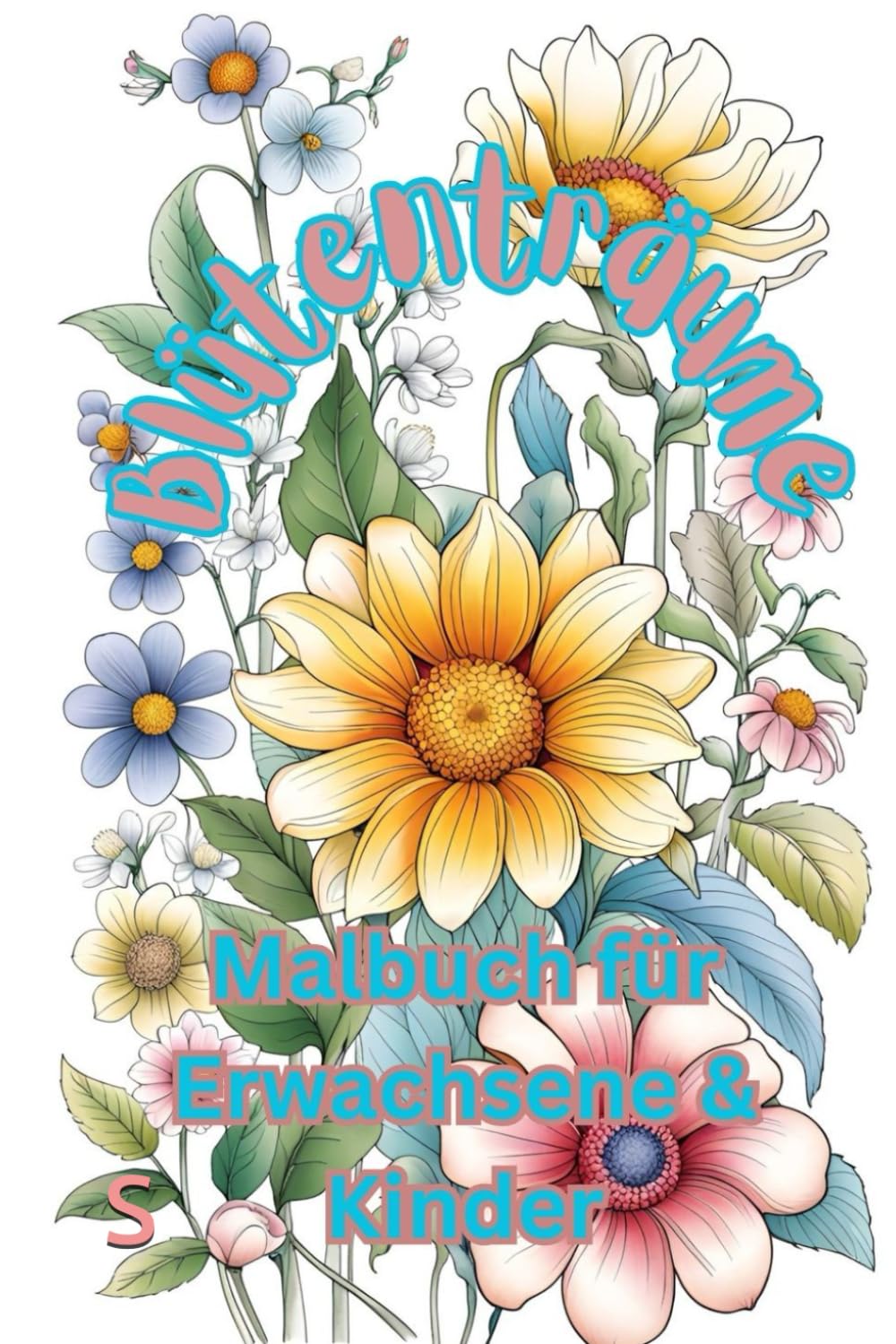 Blütenträume: Malbuch für Erwachsene und Kinder. 50 verschiedene Motive (German Edition) baixar livro de graça