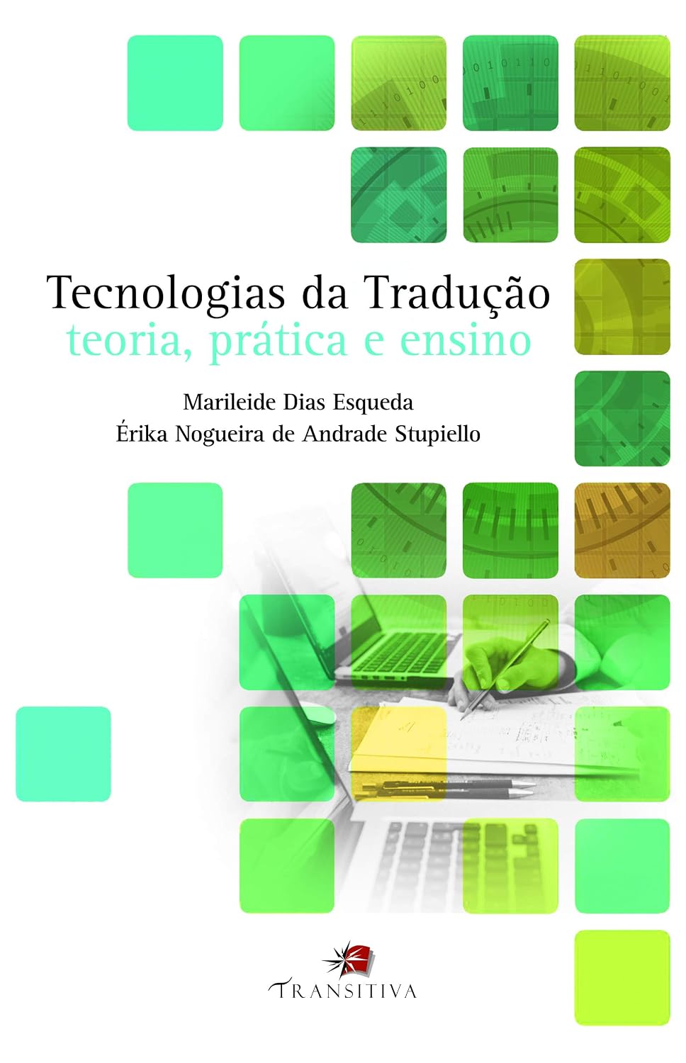 ler totalmente Tecnologias da Tradução. Teoria, Prática e Ensino