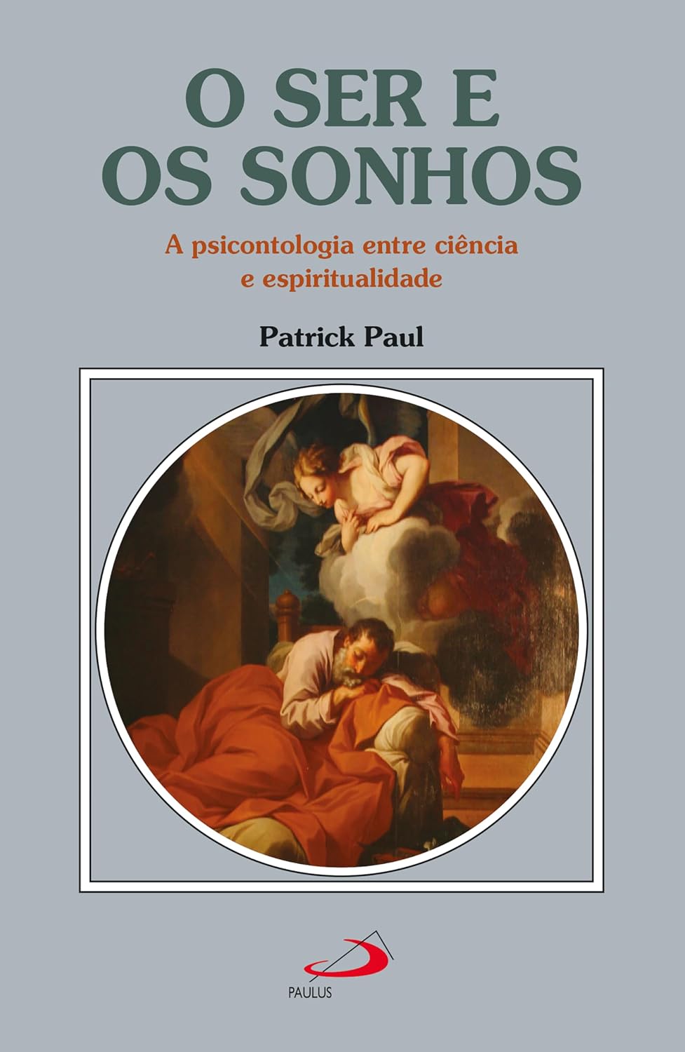 ler totalmente O Ser e os Sonhos: A Psicontologia entre Ciência e Espiritualidade (Psicologia)