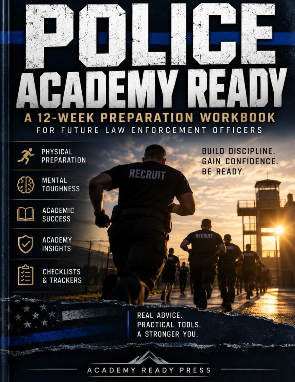 capítulo por capítulo baixar Police Academy Ready: A 12-Week Preparation Workbook for Future Law Enforcement Officers