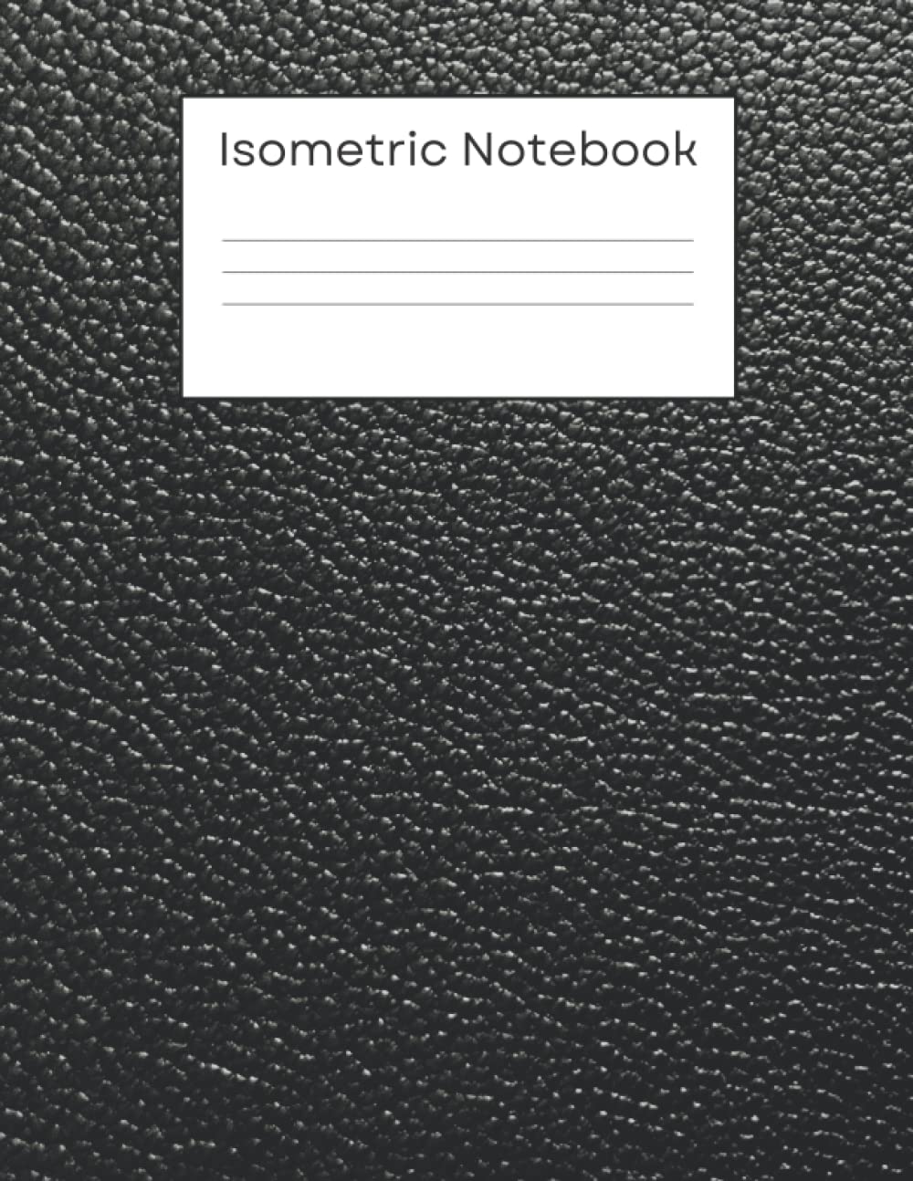 Isometric Notebook: Isometric Graph Paper Notebook, Mathematics Practices 3D Design Grid Paper - 120 Pages 8.5 x 11 Inches - 1/4 Inch Equilateral Tringle 3D Shapes Drawing baixar o livro de graça