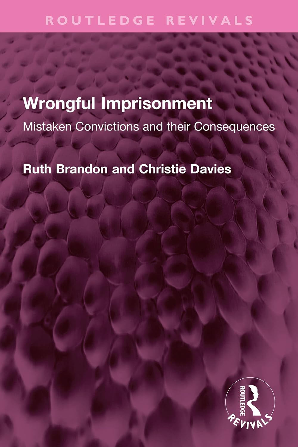 Wrongful Imprisonment: Mistaken Convictions and their Consequences (Routledge Revivals) (English Edition) baixar livro de graça