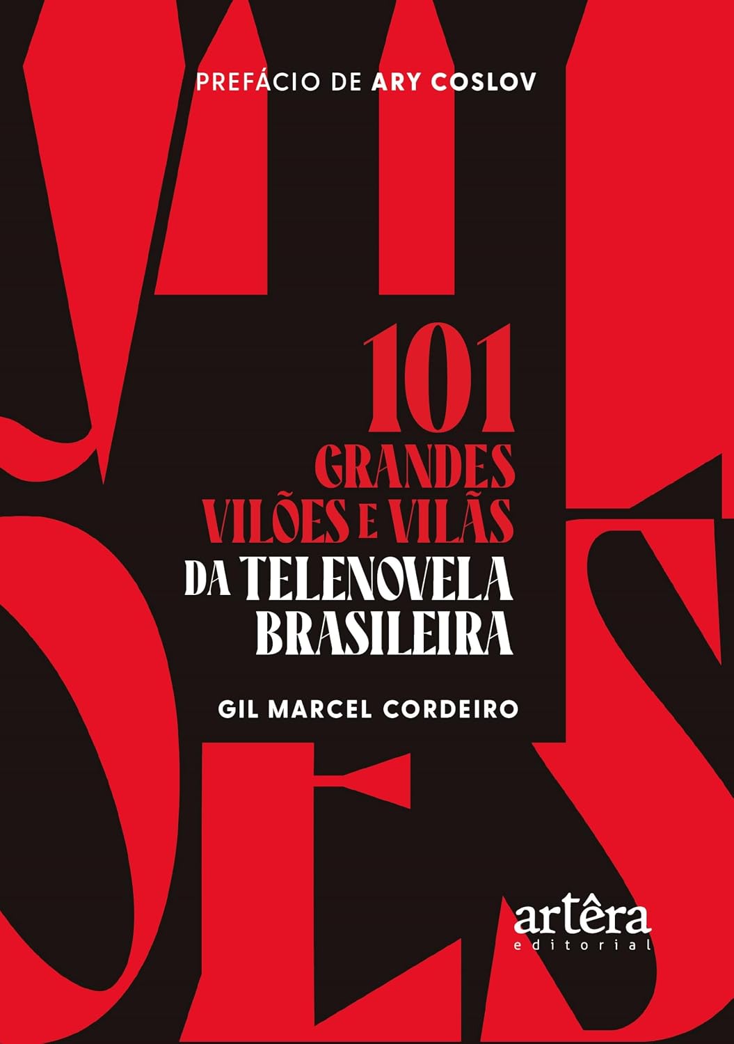 101 Grandes Vilões e Vilãs da Telenovela Brasileira baixar o livro de graça