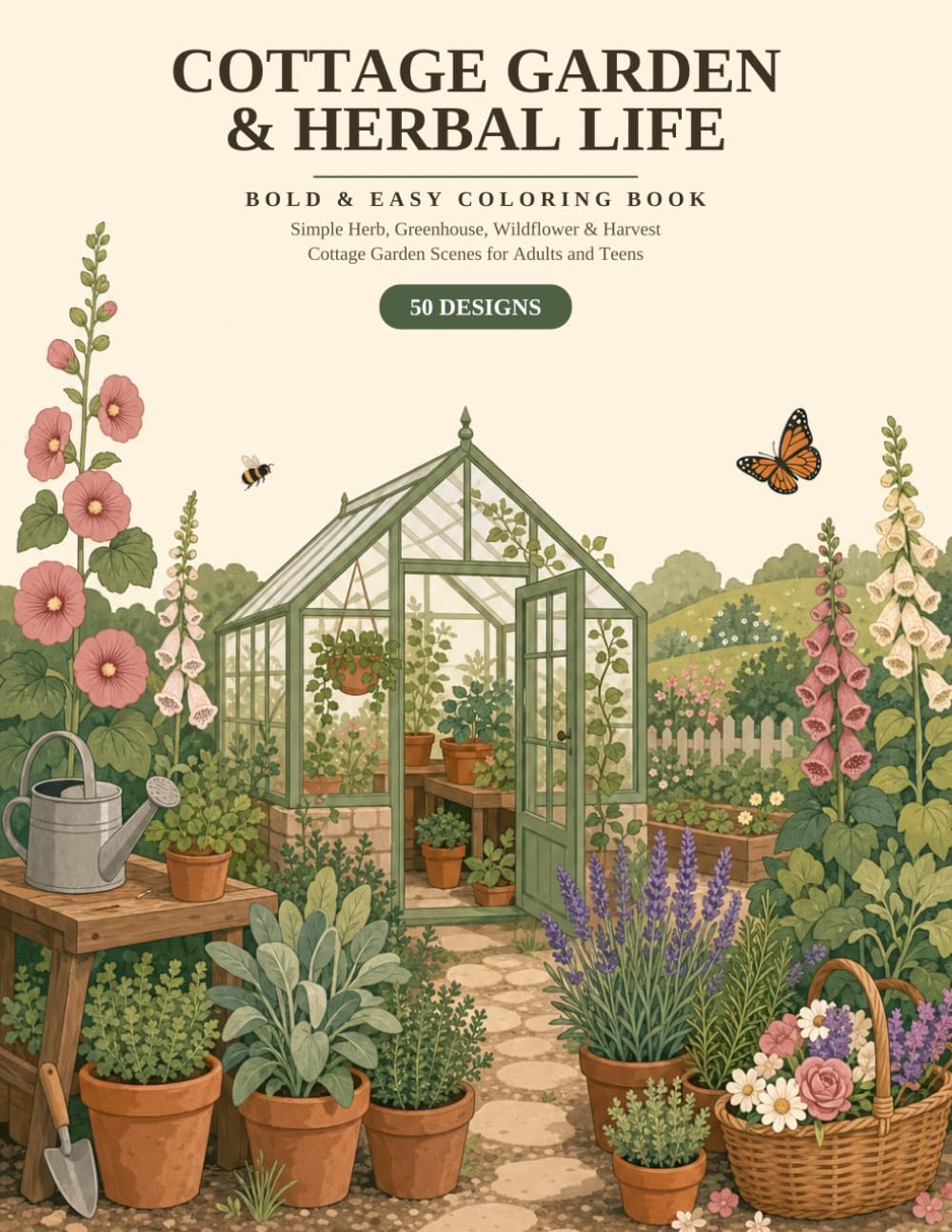 Cottage Garden & Herbal Life: Bold & Easy Coloring Book: 50 Simple Herb, Greenhouse, Wildflower & Harvest Cottage Garden Scenes for Adults and Teens (Cozy Coloring) baixar livro de graça