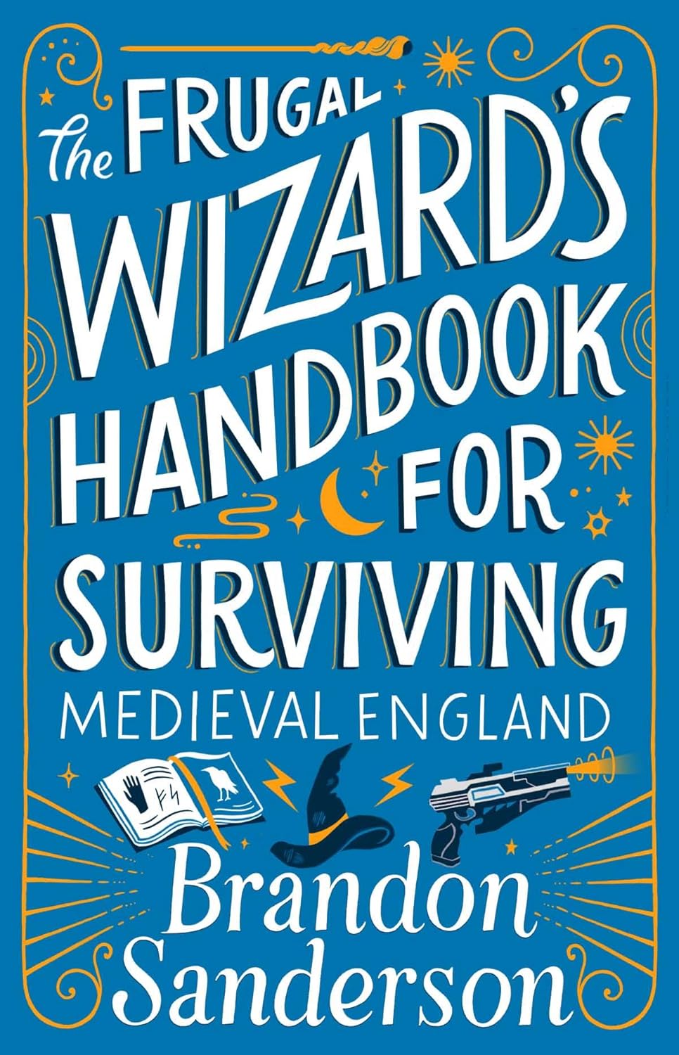 The Frugal Wizard’s Handbook for Surviving Medieval England (Secret Projects) (English Edition) baixar o livro de graça
