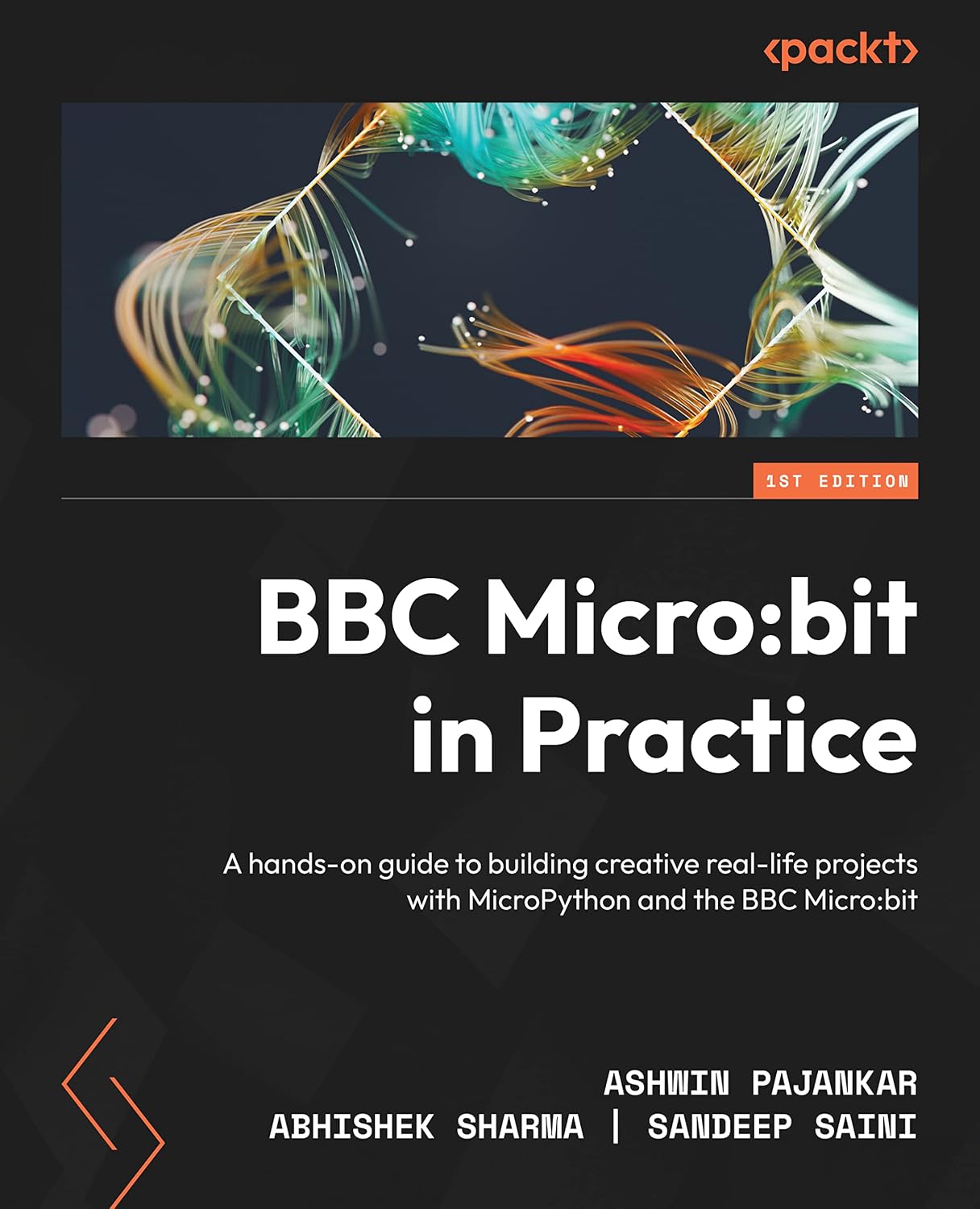 BBC Micro:bit in Practice: A hands-on guide to building creative real-life projects with MicroPython and the BBC Micro:bit (English Edition) baixar o livro de graça
