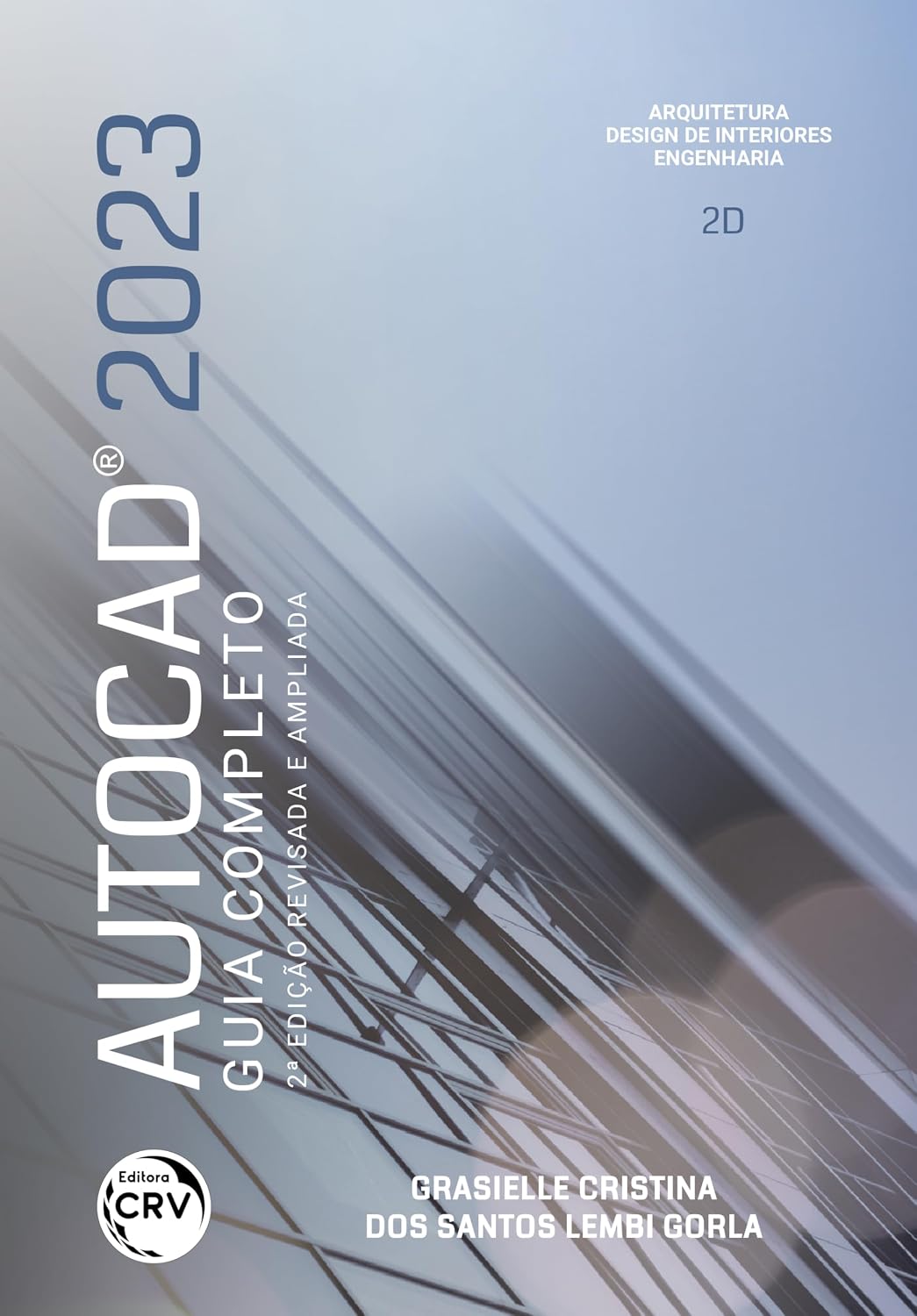 ler totalmente AUTOCAD® 2023 Guia completo 2ª edição: revista e ampliada