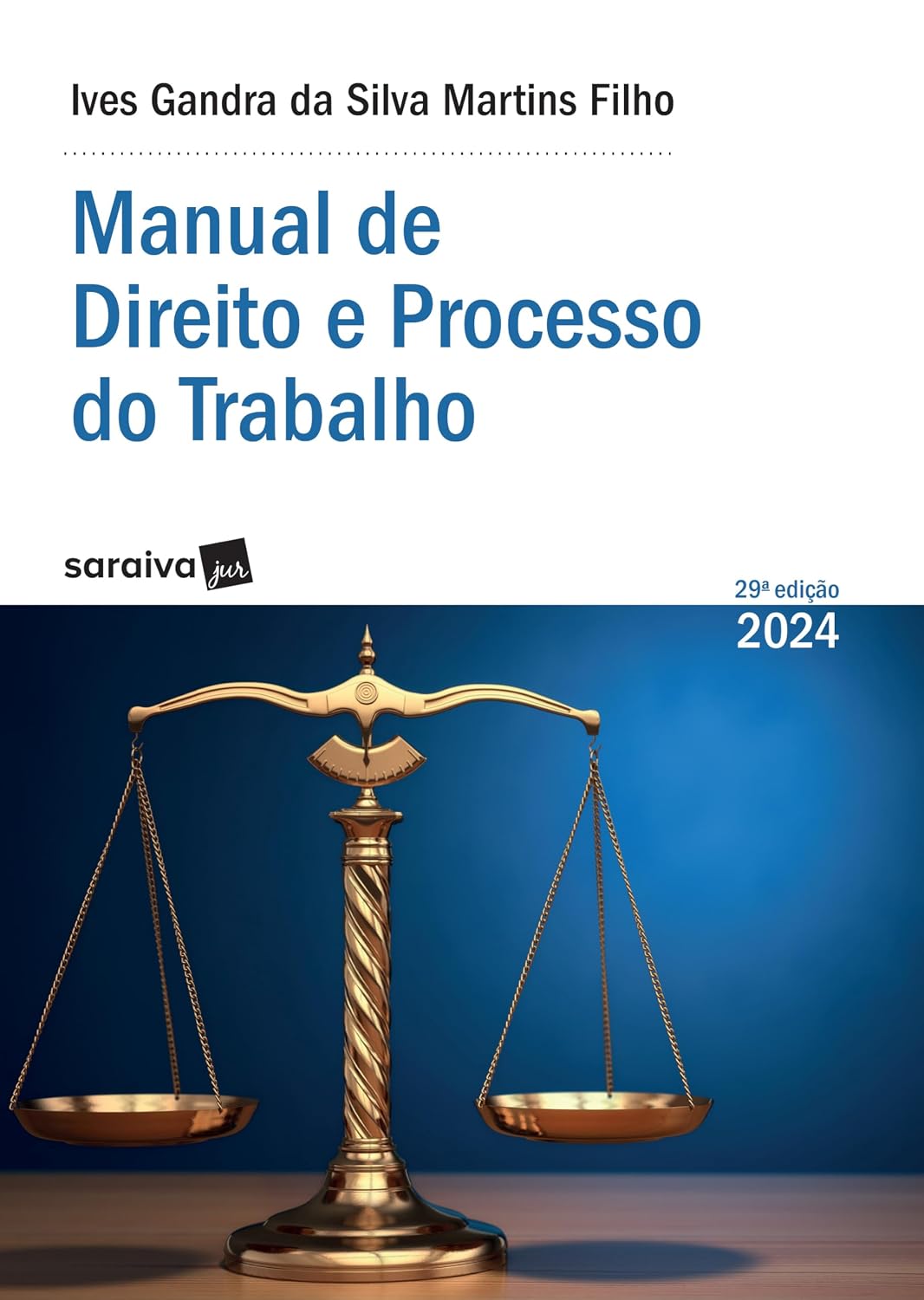 capítulo por capítulo baixar Manual de Direito e Processo do Trabalho - Série IDP - 29ª Edição 2024