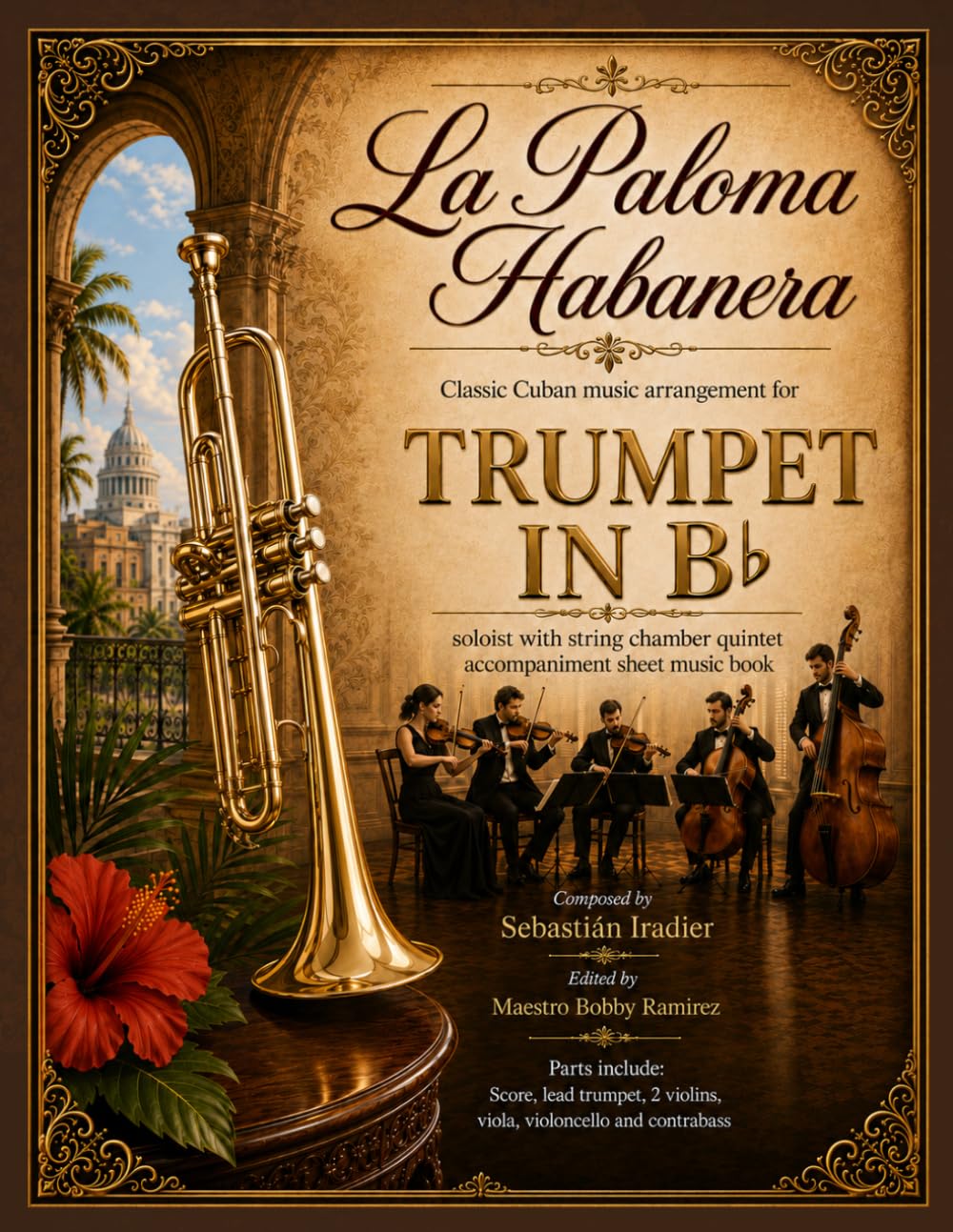 ler totalmente La Paloma Habanera - Classic Cuban Music Arrangement for Trumpet Soloist: with string chamber quintet accompaniment sheet music book