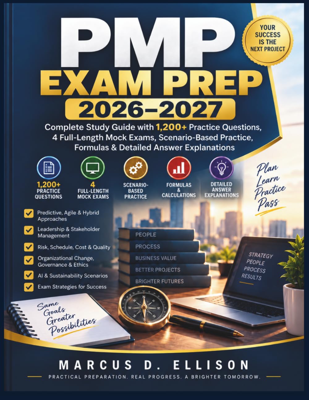 ler totalmente PMP EXAM PREP 2026–2027: Complete Study Guide with 1,200+ Practice Questions, 4 Full-Length Mock Exams, Scenario-Based Practice, Formulas And Detailed Answer Explanations