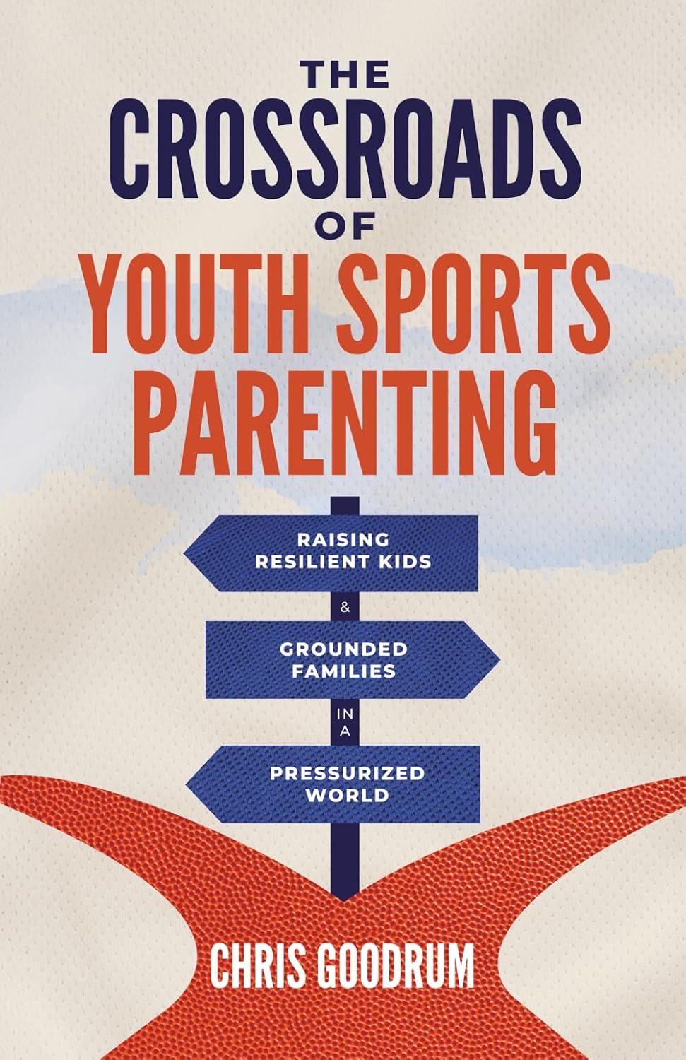 The Crossroads of Youth Sports Parenting: Raising Resilient Kids and Grounded Families in a Pressurized World baixar o livro de graça