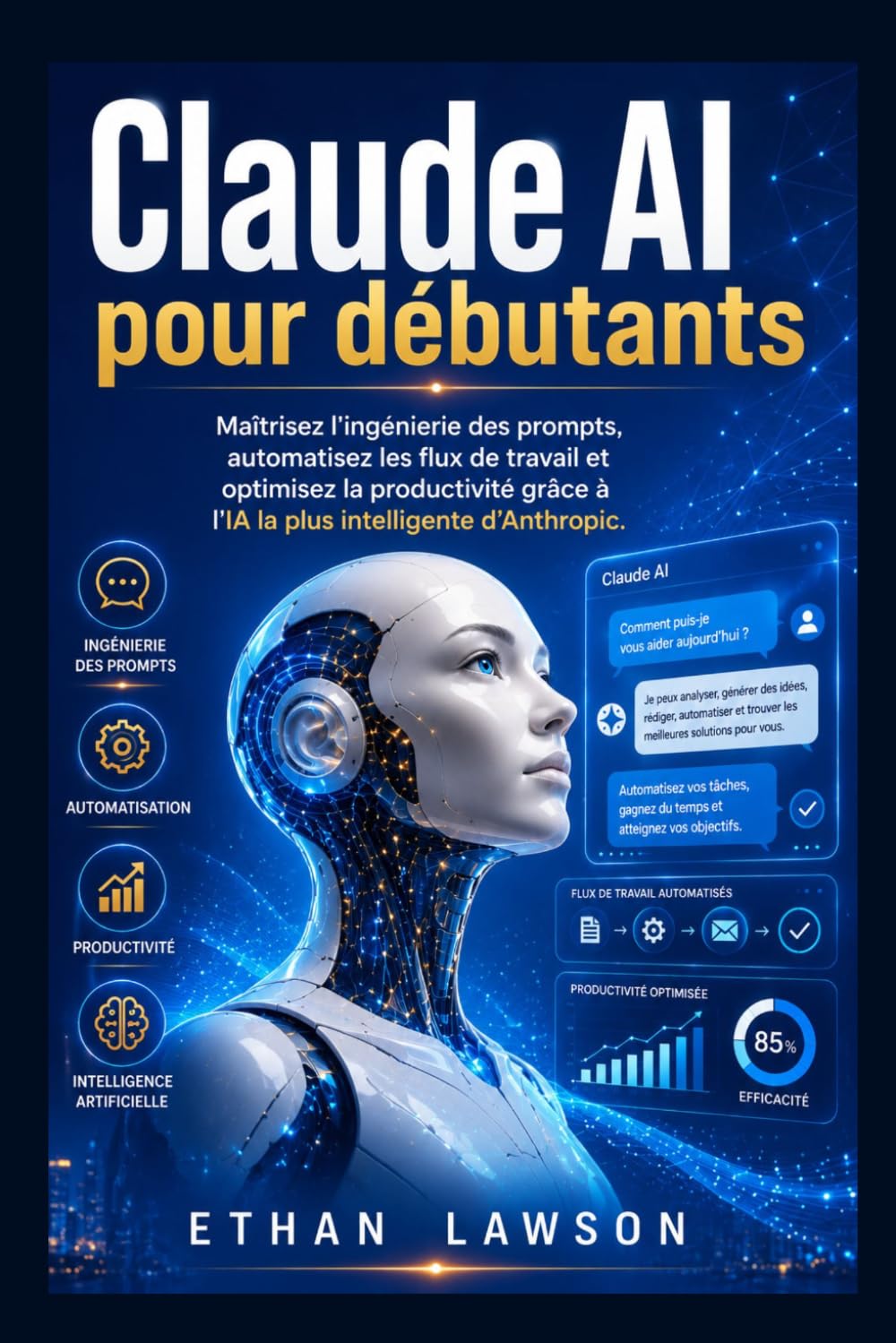 capítulo por capítulo baixar Claude AI pour débutants: Maîtrisez l'ingénierie des prompts, automatisez les flux de travail et optimisez la productivité grâce à l'IA la plus intelligente d'Anthropic.