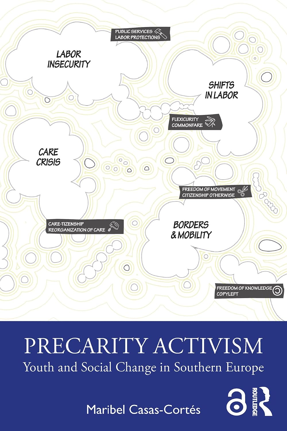 Precarity Activism: Youth and Social Change in Southern Europe (Routledge Advances in Sociology) (English Edition) baixar livro de graça