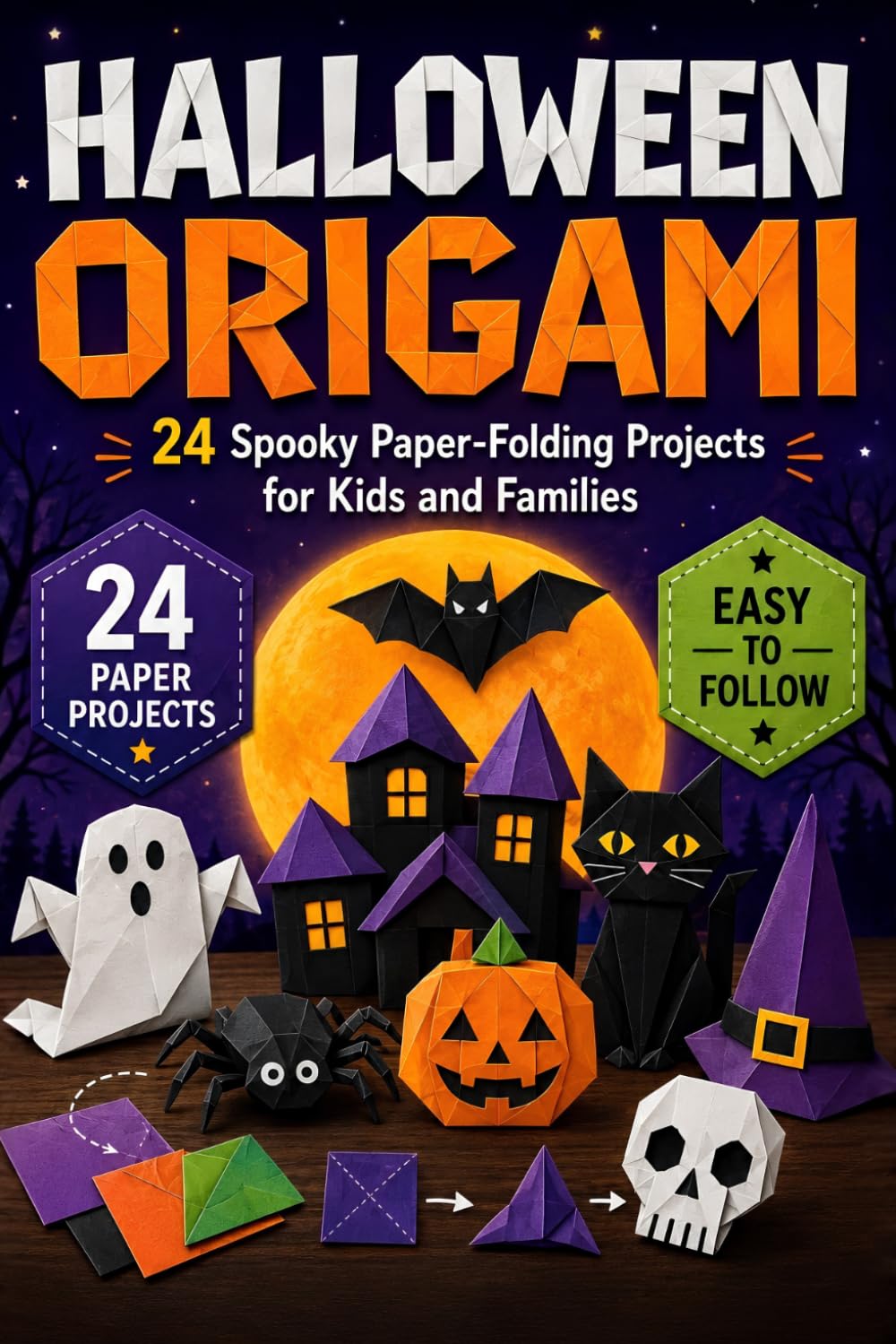 Halloween Origami: 24 Spooky Models with Simple & Advanced Folding Instructions for Kids, Families, Beginners and Experienced Folders baixar o livro de graça