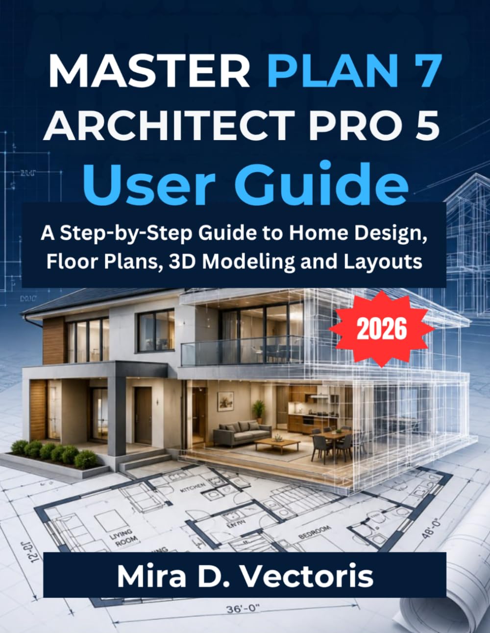 ler totalmente Master Plan 7 Architect Pro 5 User Guide: A Step-by-Step Guide to Home Design, Floor Plans, 3D Modeling and Layouts