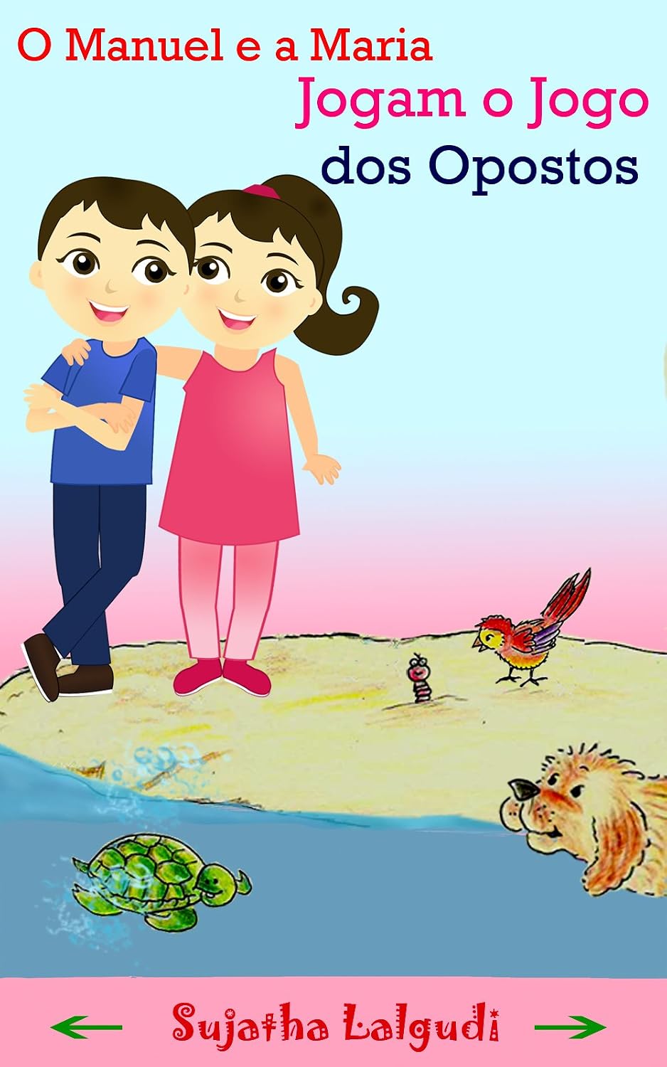 capítulo por capítulo baixar Learn Portuguese for kids: O Manuel e a Maria - Jogam o Jogo dos Opostos (para Crianças dos 3 aos 6 Anos): Livro infantil ilustrado (Leitura Infantil -... Portuguese for children: para crianças)
