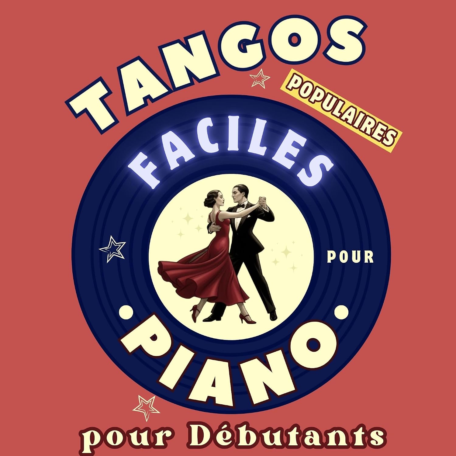 capítulo por capítulo baixar Tangos Populaires Faciles pour Piano pour Débutants: Format Grandes Notes avec Lettres et Doigtés (French Edition)