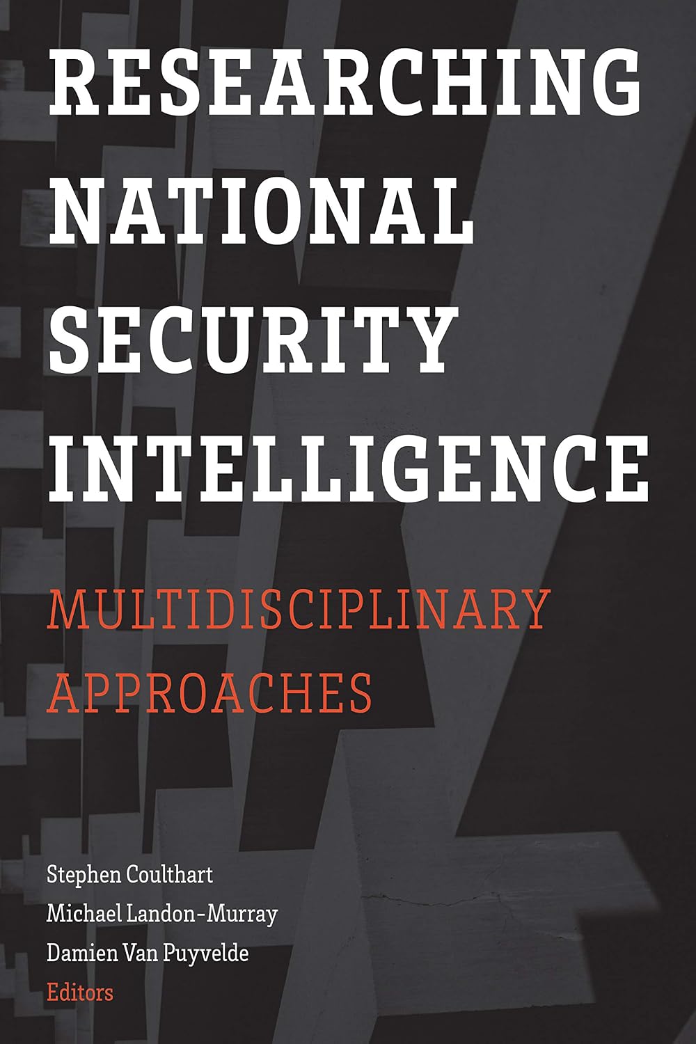 ler totalmente Researching National Security Intelligence: Multidisciplinary Approaches (English Edition)