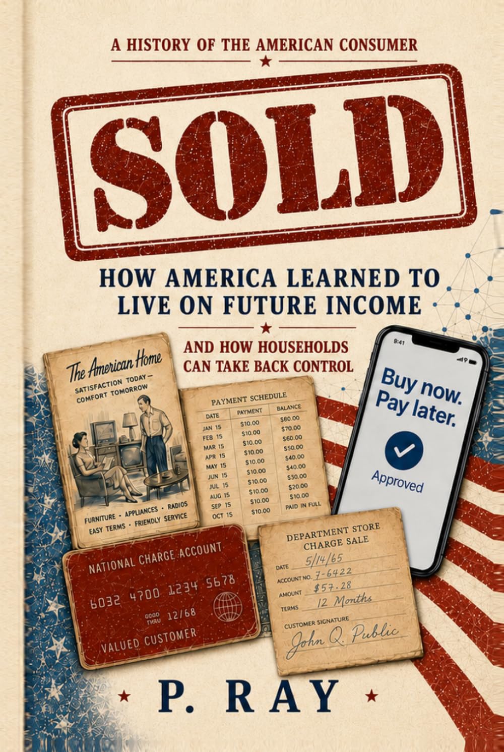 Sold: How America Learned to Live on Future Income - and How Households Can Take Back Control baixar o livro de graça