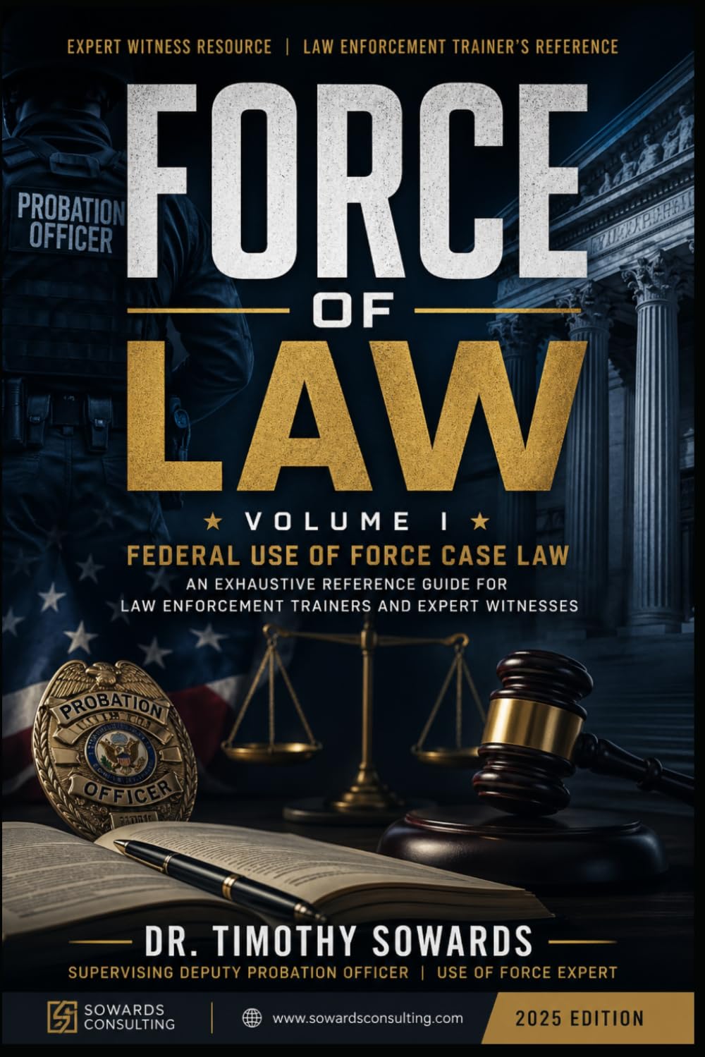 ler totalmente Force of Law: Volume I: Federal Use of Force Case Law An Exhaustive Reference Guide for Law Enforcement Trainers and Expert Witnesses: 1