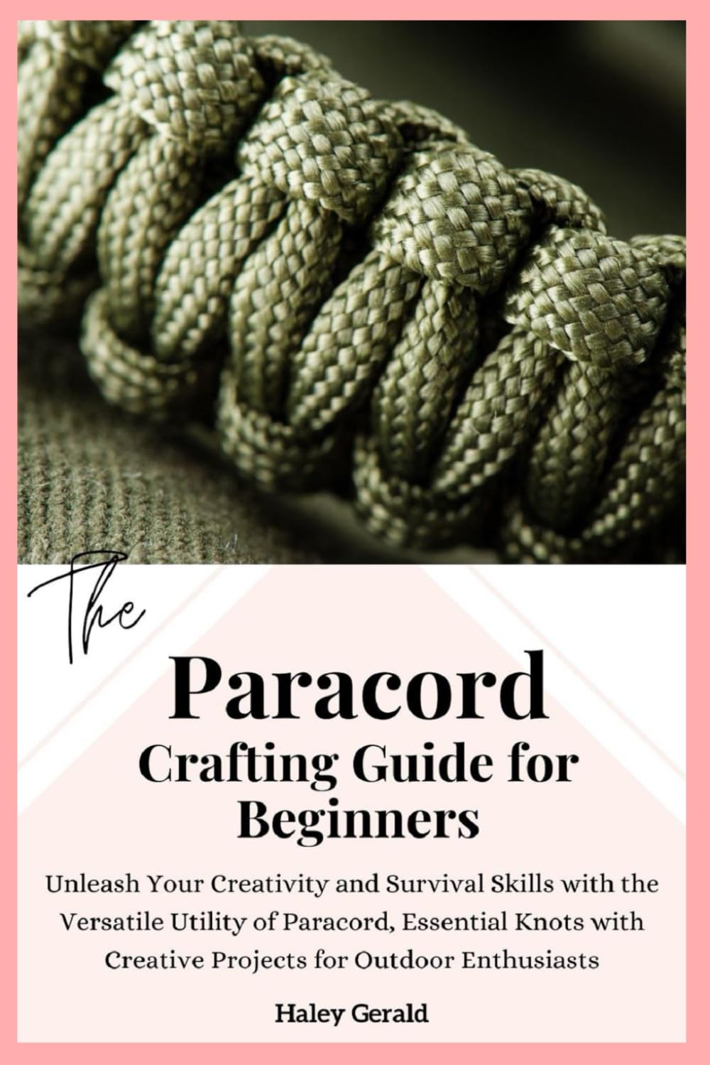 ler totalmente The Paracord Crafting Guide for Beginners: Unleash Your Creativity and Survival Skills with the Versatile Utility of Paracord, Essential Knots with Creative Projects for Outdoor Enthusiasts