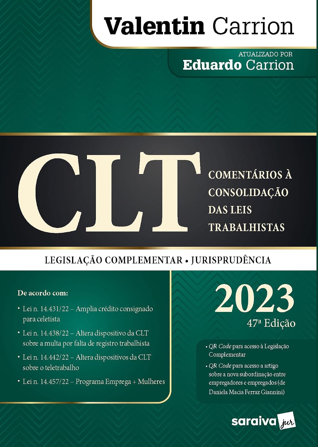 Clt - Comentários A Consolidação Das Leis Trabalhistas - 47ª edição 2023 baixar livro de graça