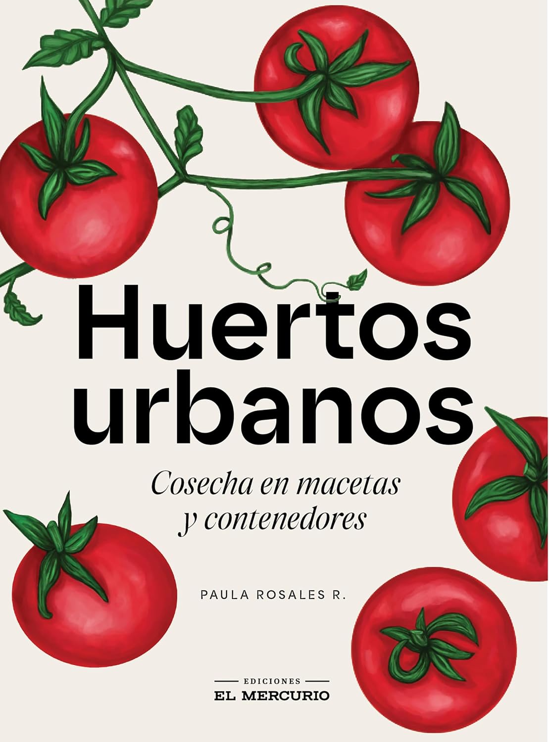 Huertos urbanos: Cosecha en maceta y contenedores (Spanish Edition) baixar o livro de graça
