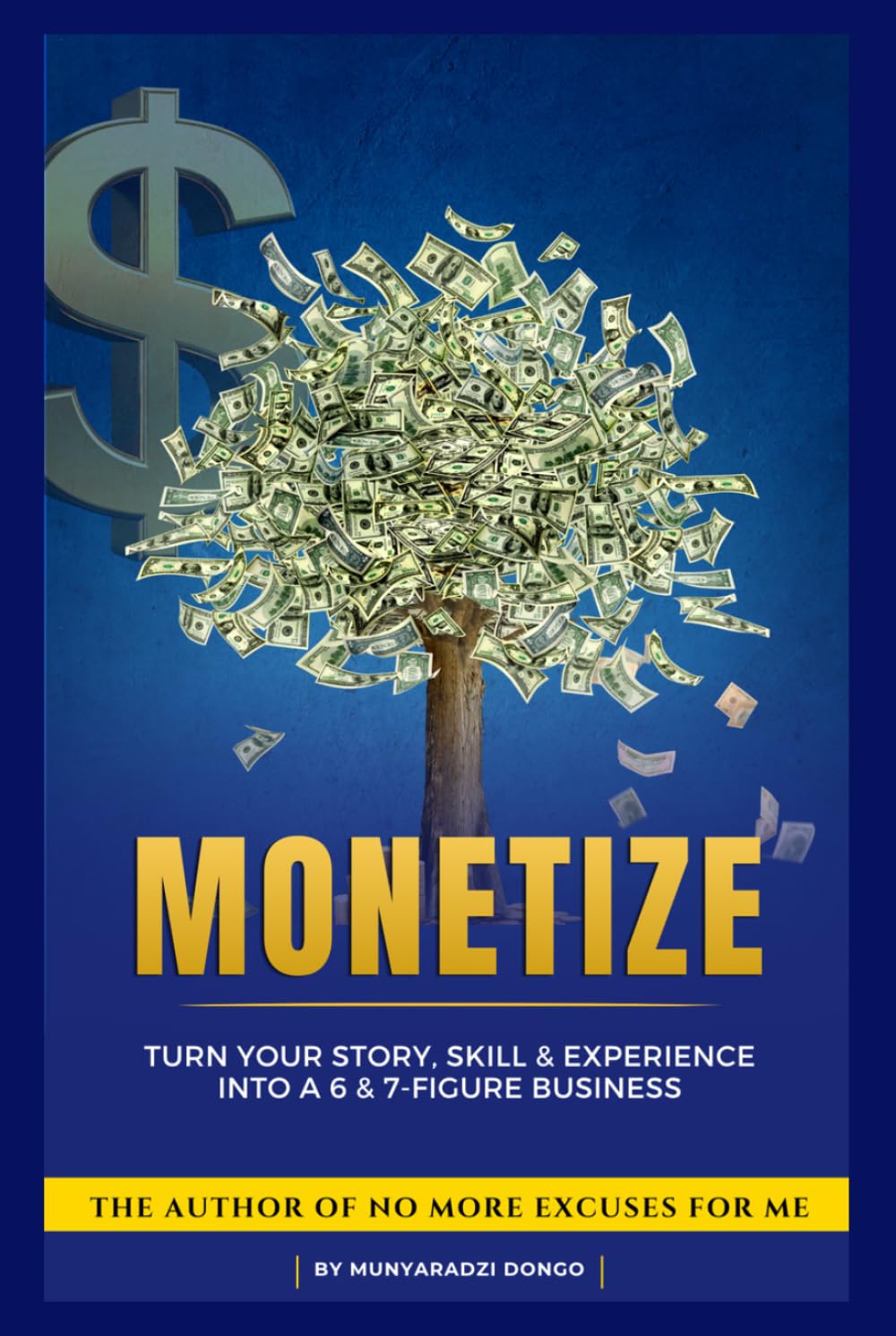 MONETIZE: Turn Your Story, Skill & Experience Into a 6 & 7-Figure Business baixar o livro de graça