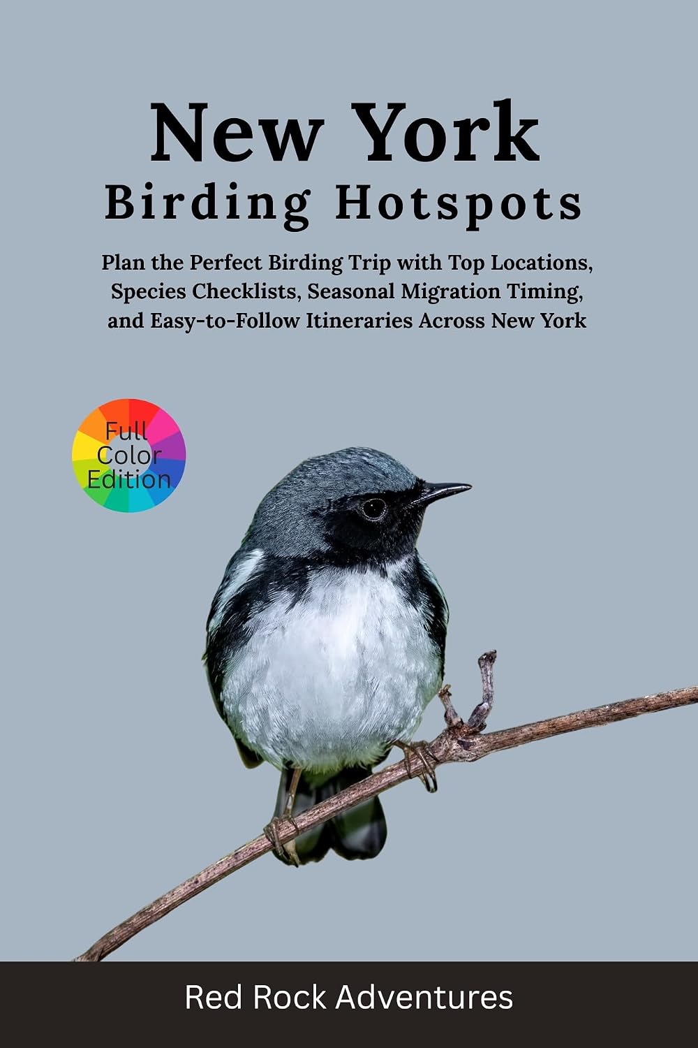 New York Birding Hotspots: Plan the Perfect Birding Trip with Top Locations, Species Checklists, Seasonal Timing, Trail Details, and Easy-to-Follow Itineraries Across New York (English Edition) baixar livro de graça