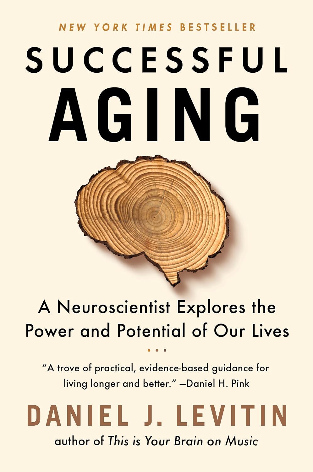 Successful Aging: A Neuroscientist Explores the Power and Potential of Our Lives baixar o livro de graça