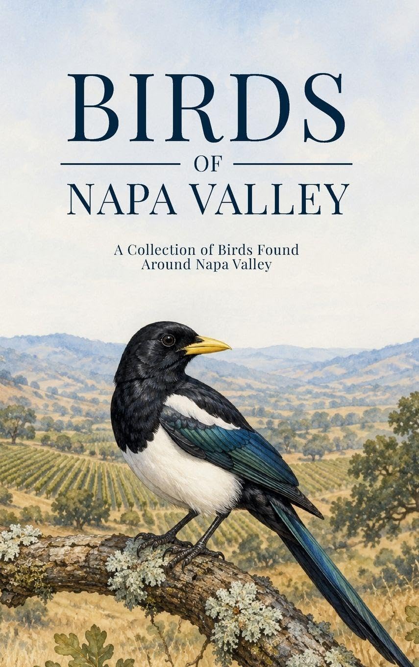 ler totalmente Birds of Napa Valley: A Collection of Birds Found Around Napa Valley